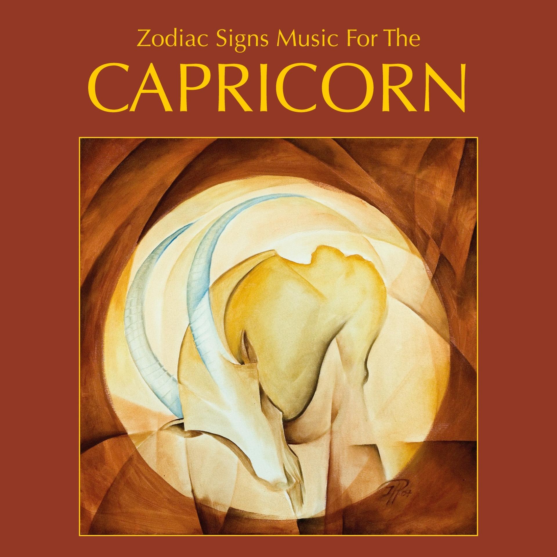 Постер альбома Zodiac Signs Music For The CAPRICORN