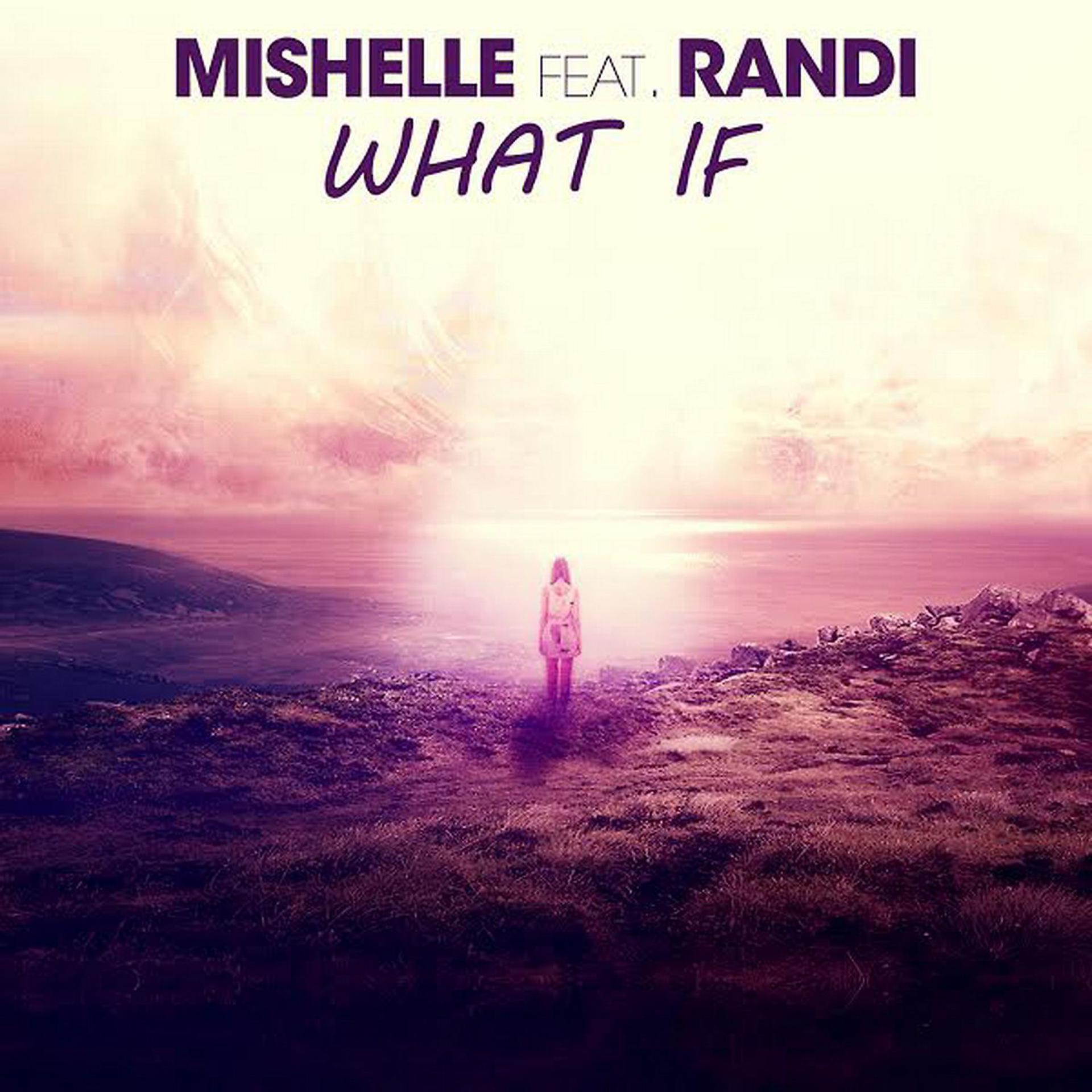 Постер альбома What if (feat. Randi)
