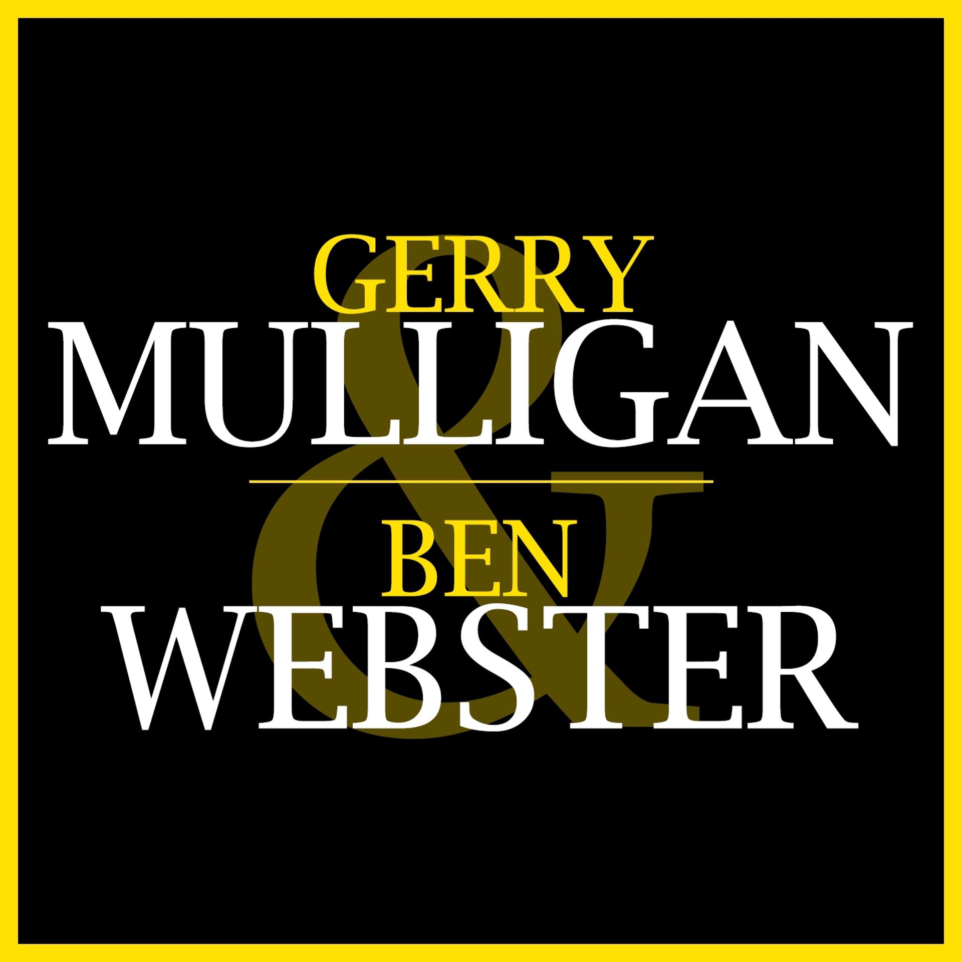 Постер альбома Gerry Mulligan & Ben Webster