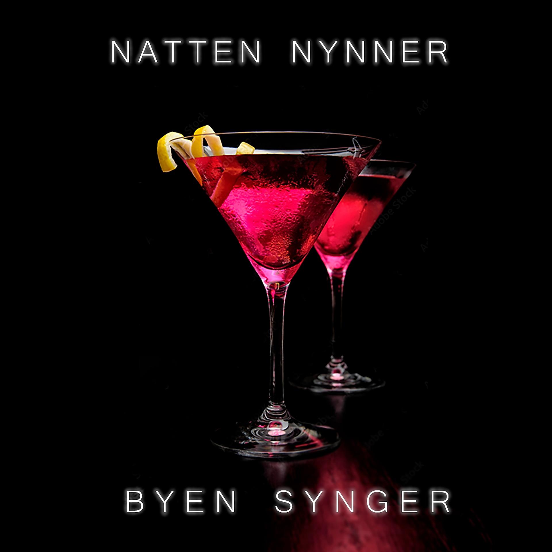 Постер альбома Natten Nynner, Byen Synger