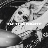 Постер альбома To the Night