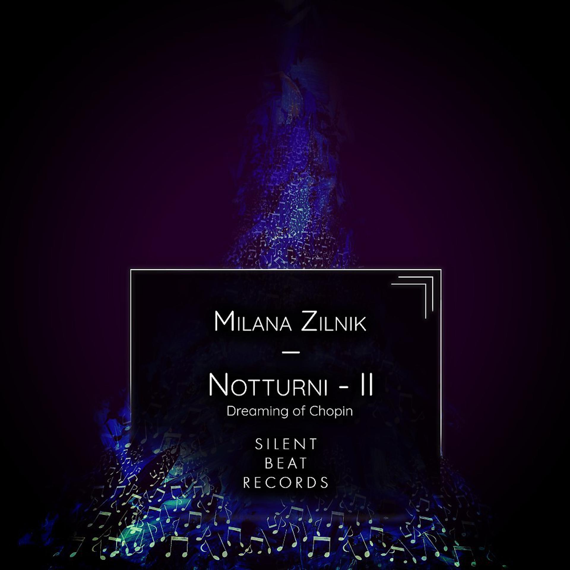Постер альбома Notturni II (Dreaming of Chopin)