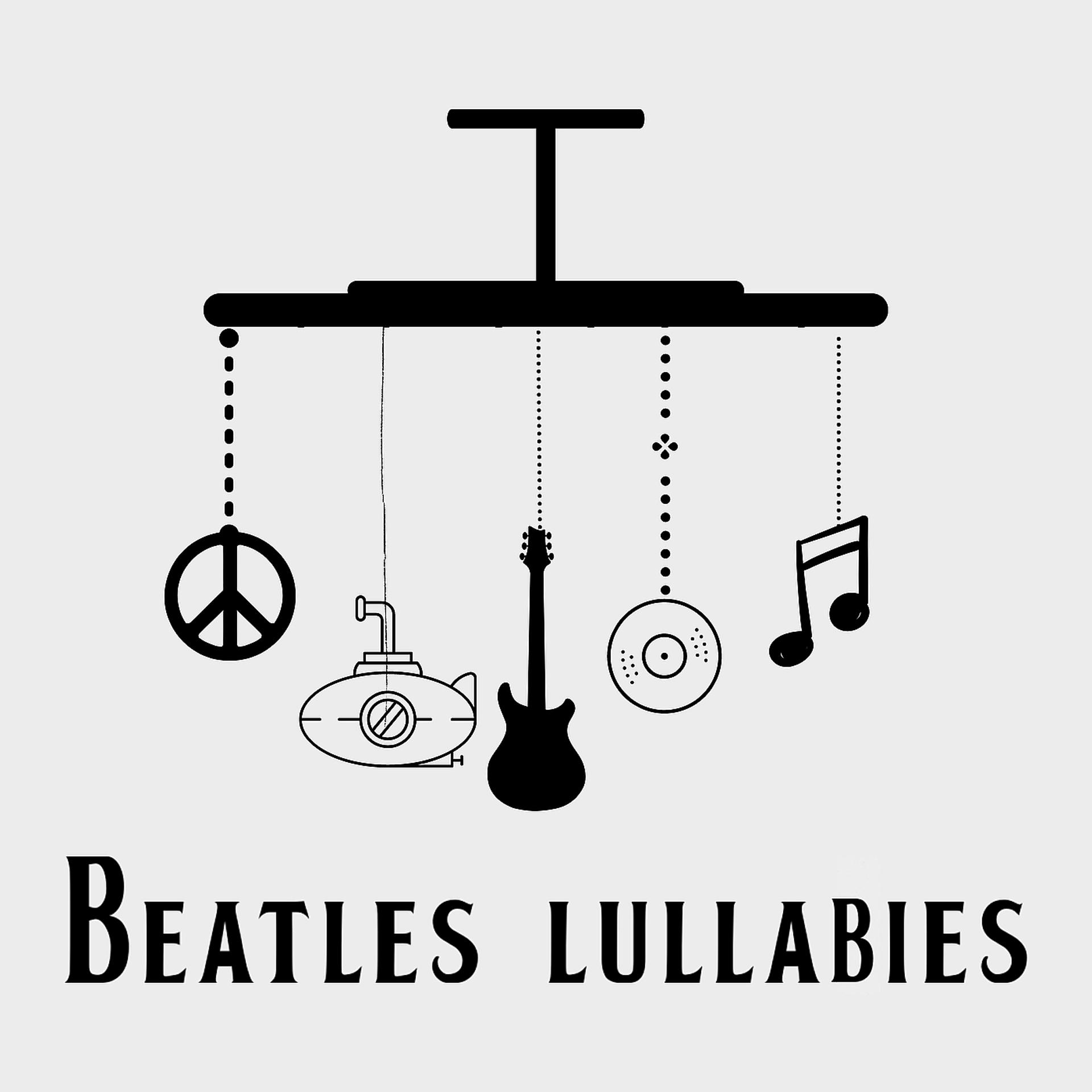 Постер альбома Beatles Lullabies