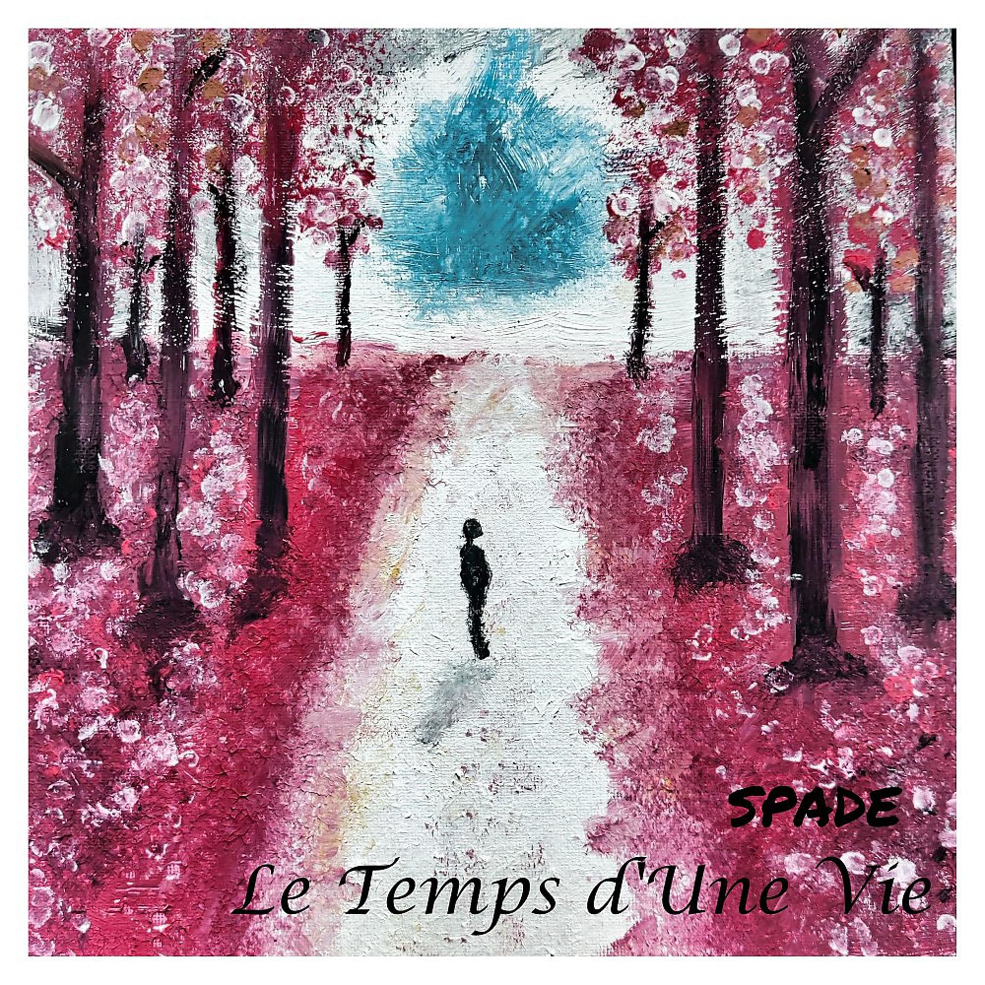 Постер альбома Le Temps D'une Vie