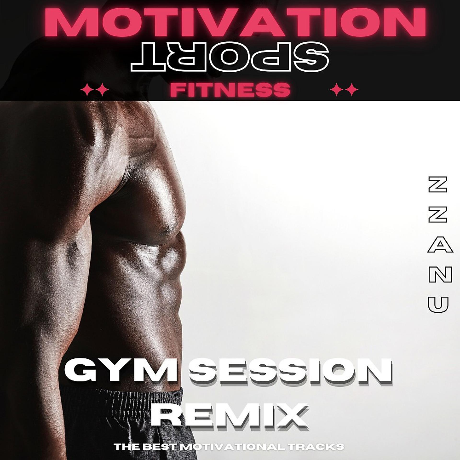 Постер альбома Gym Sessions Remix (The Best Motivational Tracks)