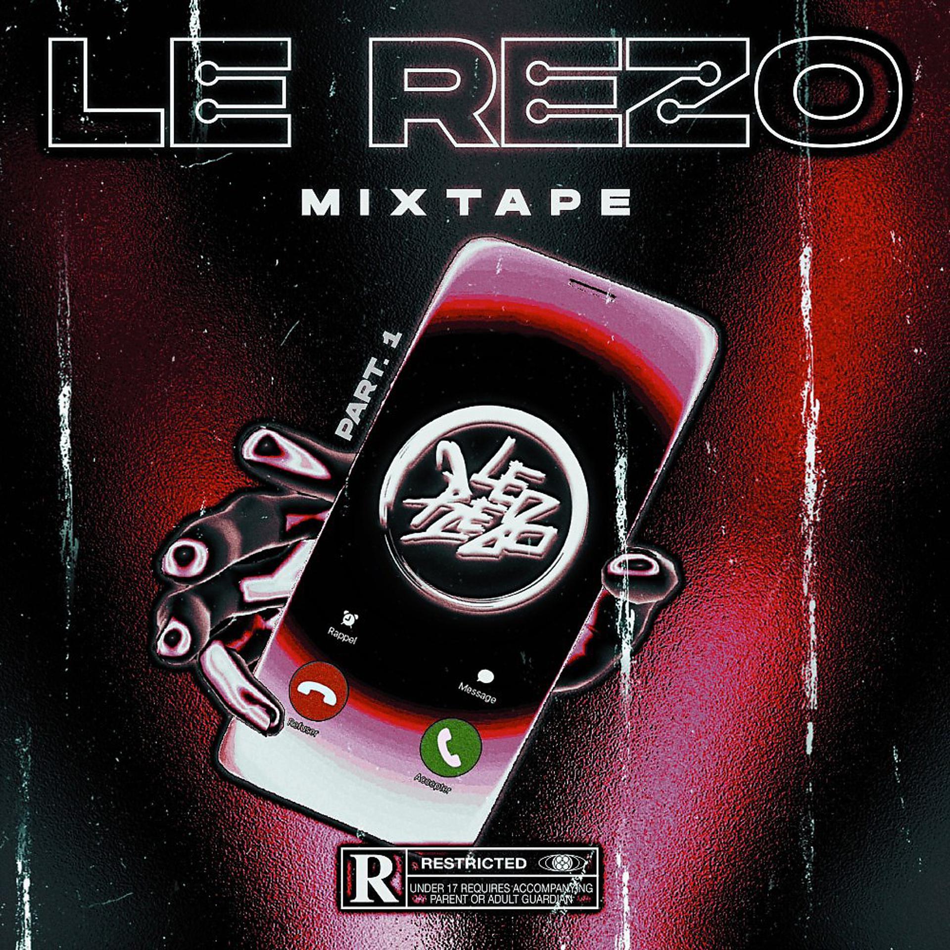 Постер альбома Le Rezo Mixtape