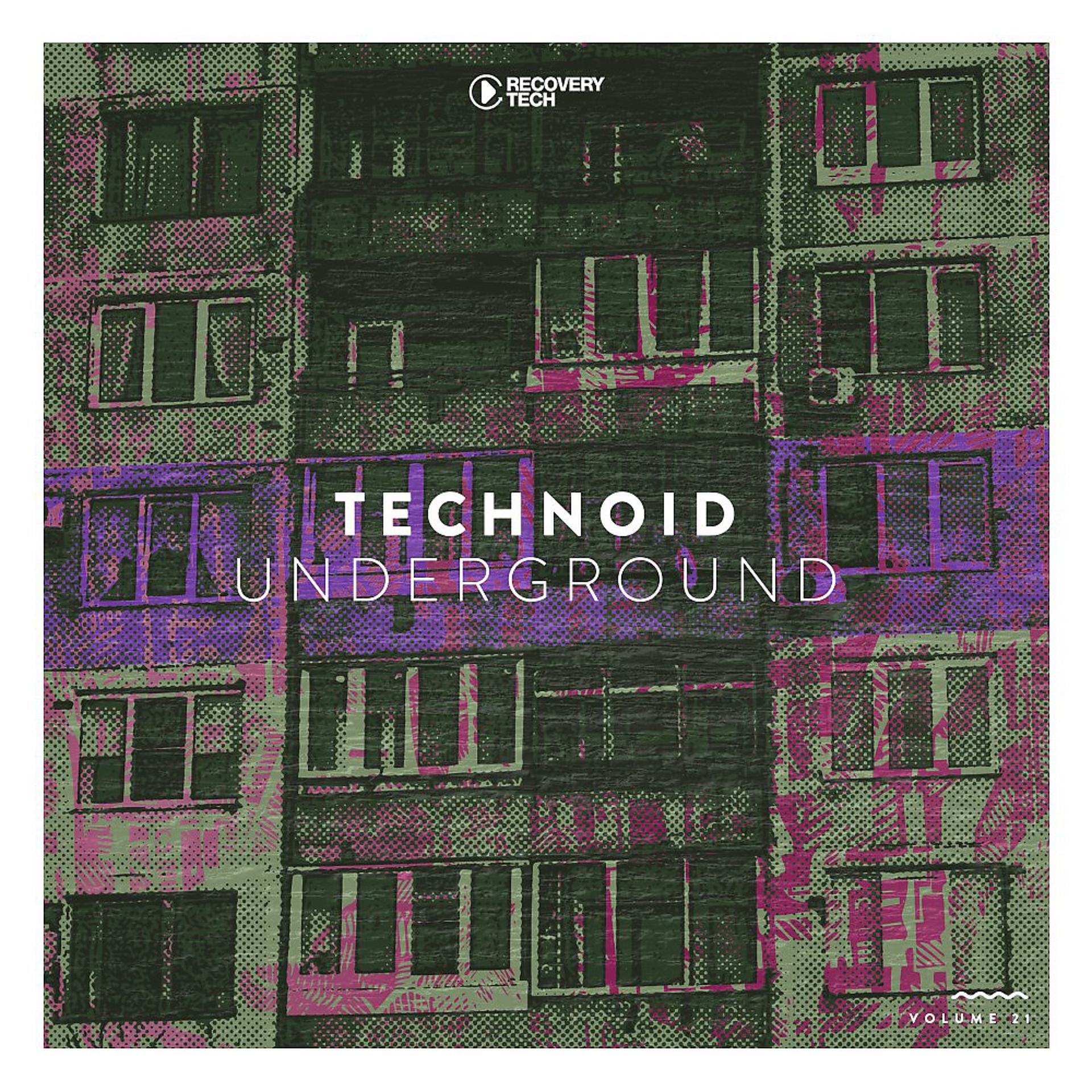 Постер альбома Technoid Underground, Vol. 21