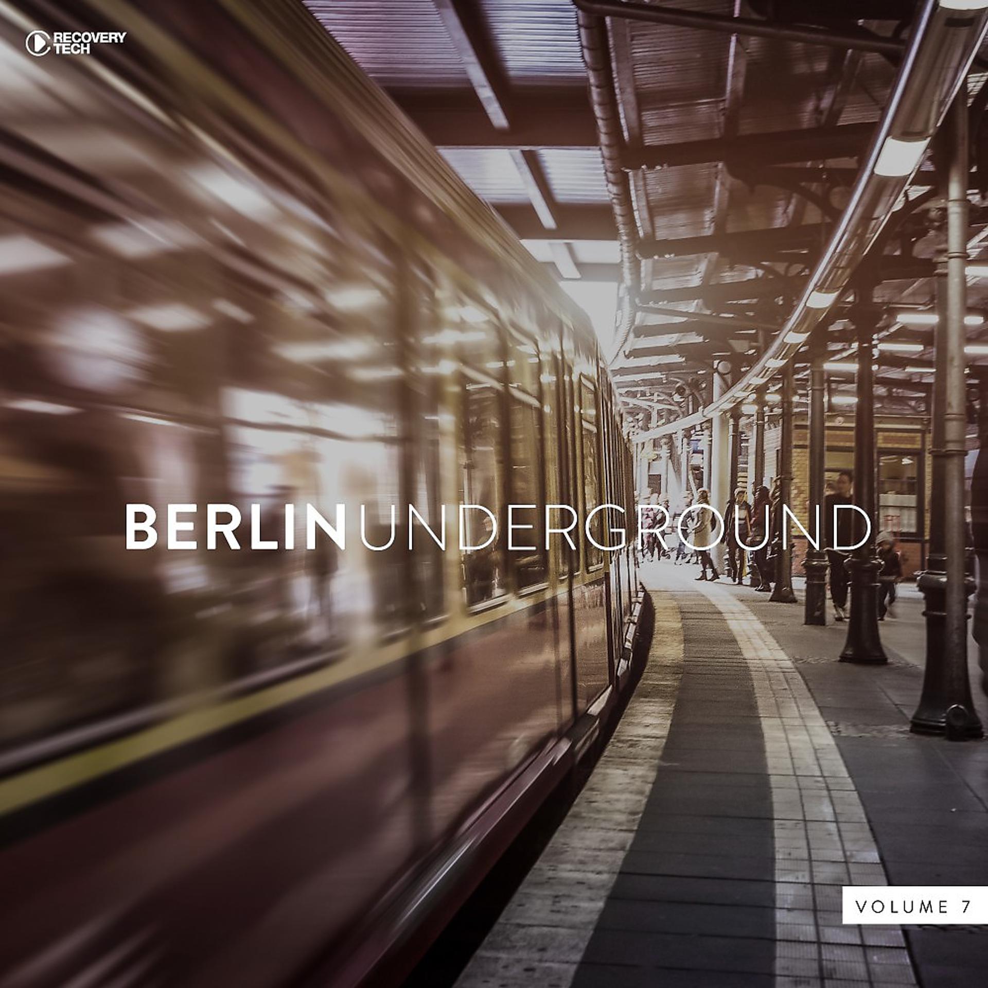Постер альбома Berlin Underground, Vol. 7