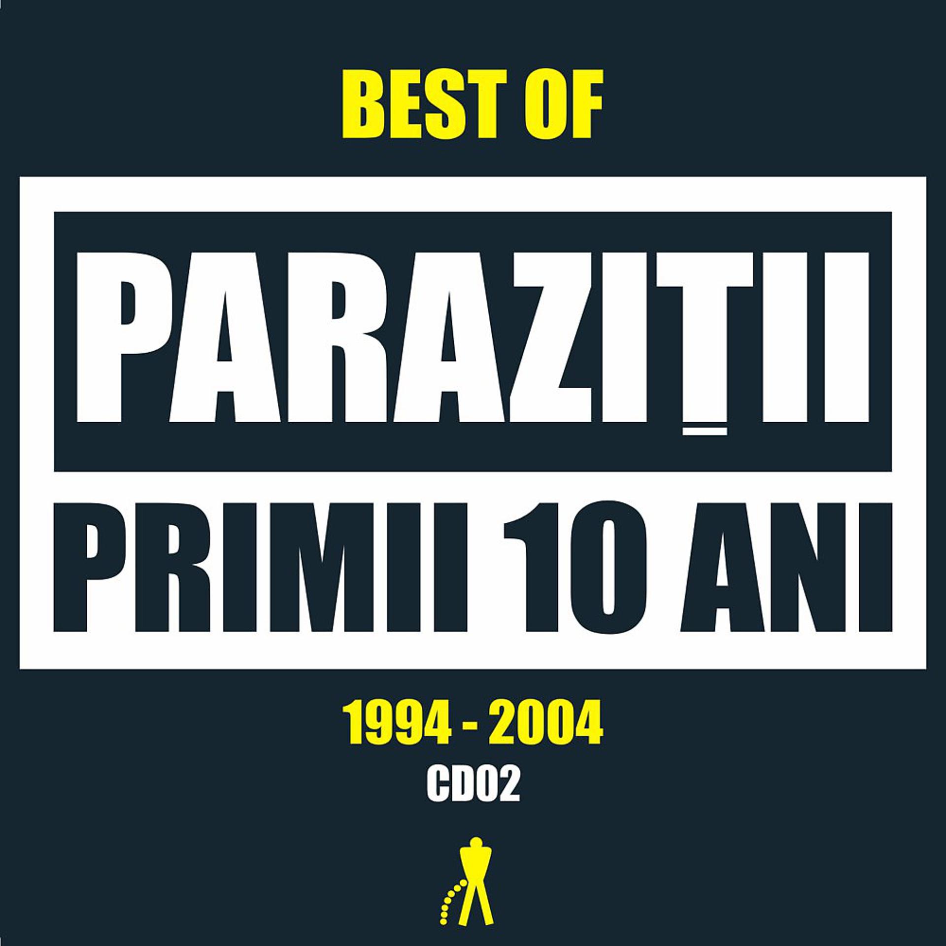 Постер альбома Primii 10 ani (1994 - 2004) [Cd02]