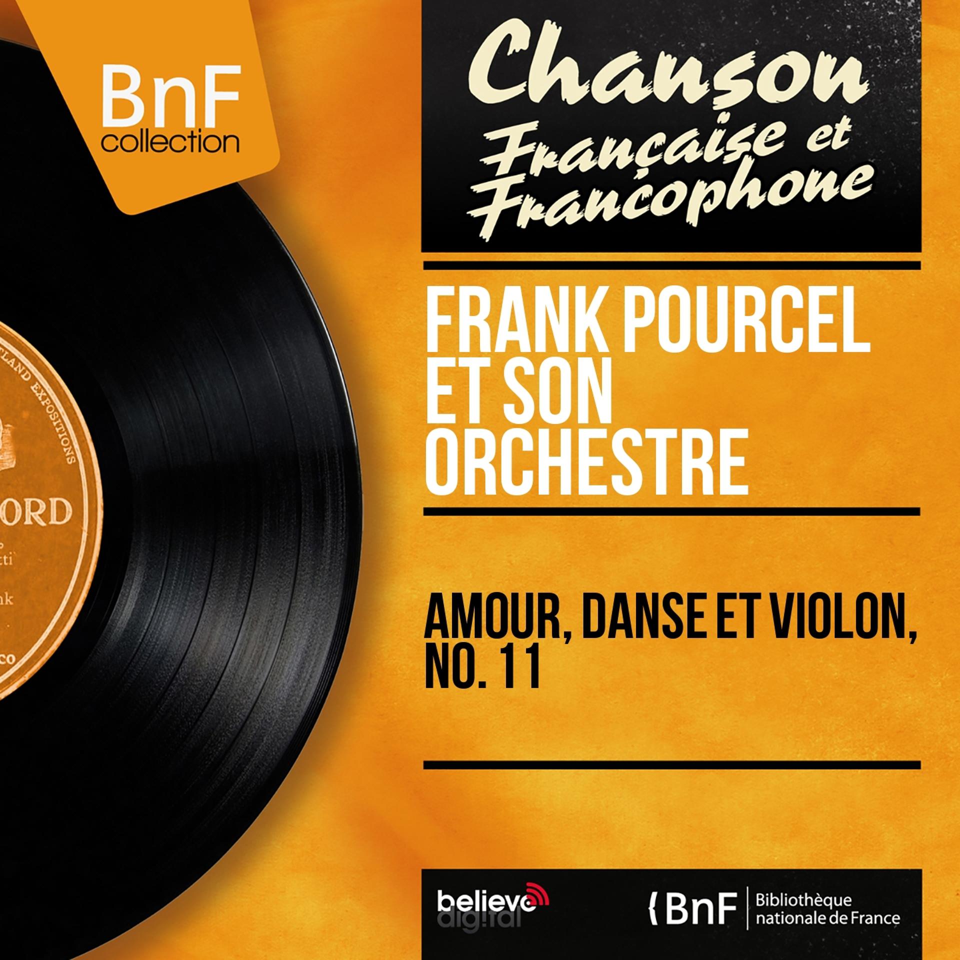Постер альбома Amour, danse et violon, no. 11