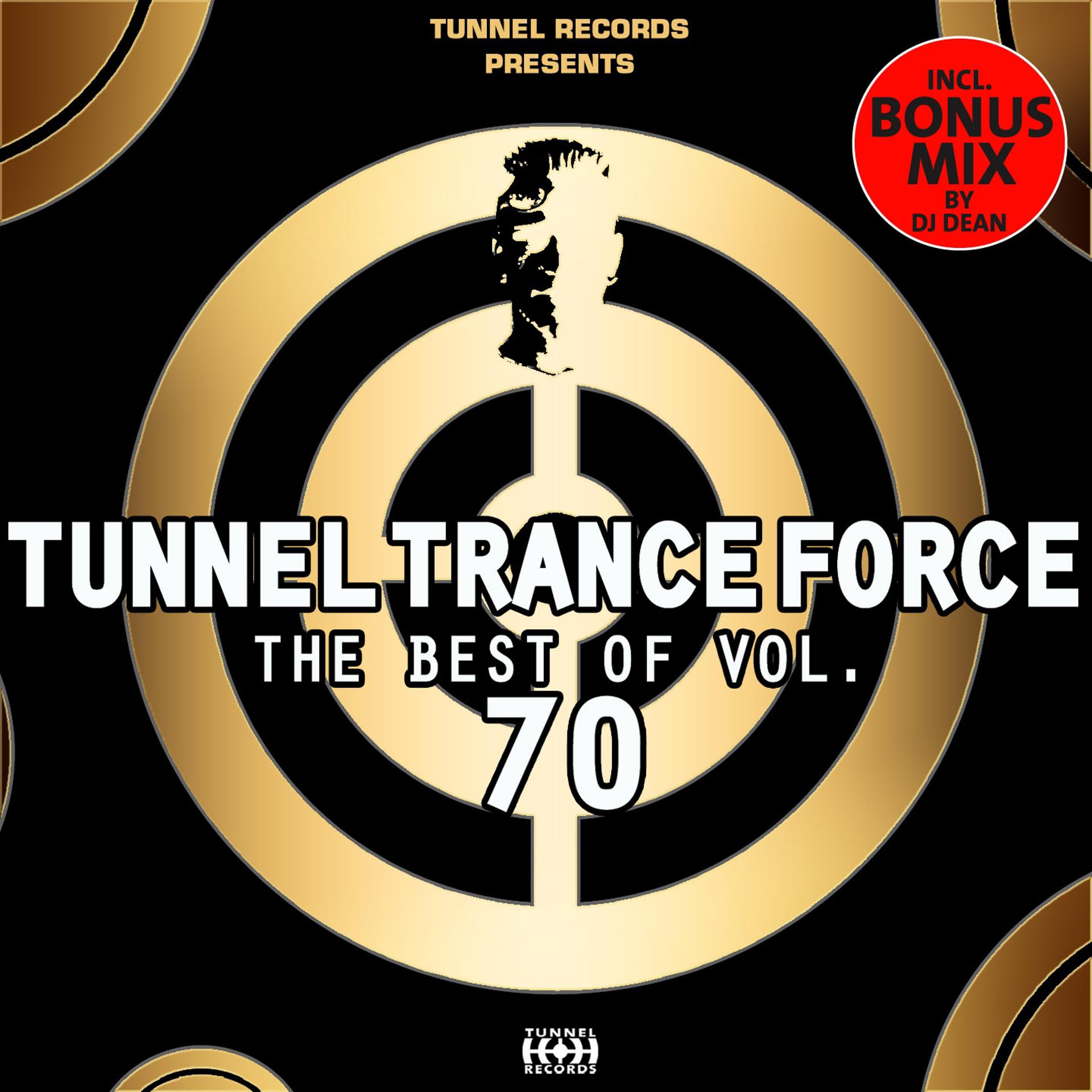 Постер альбома Tunnel Trance Force - The Best of, Vol. 70