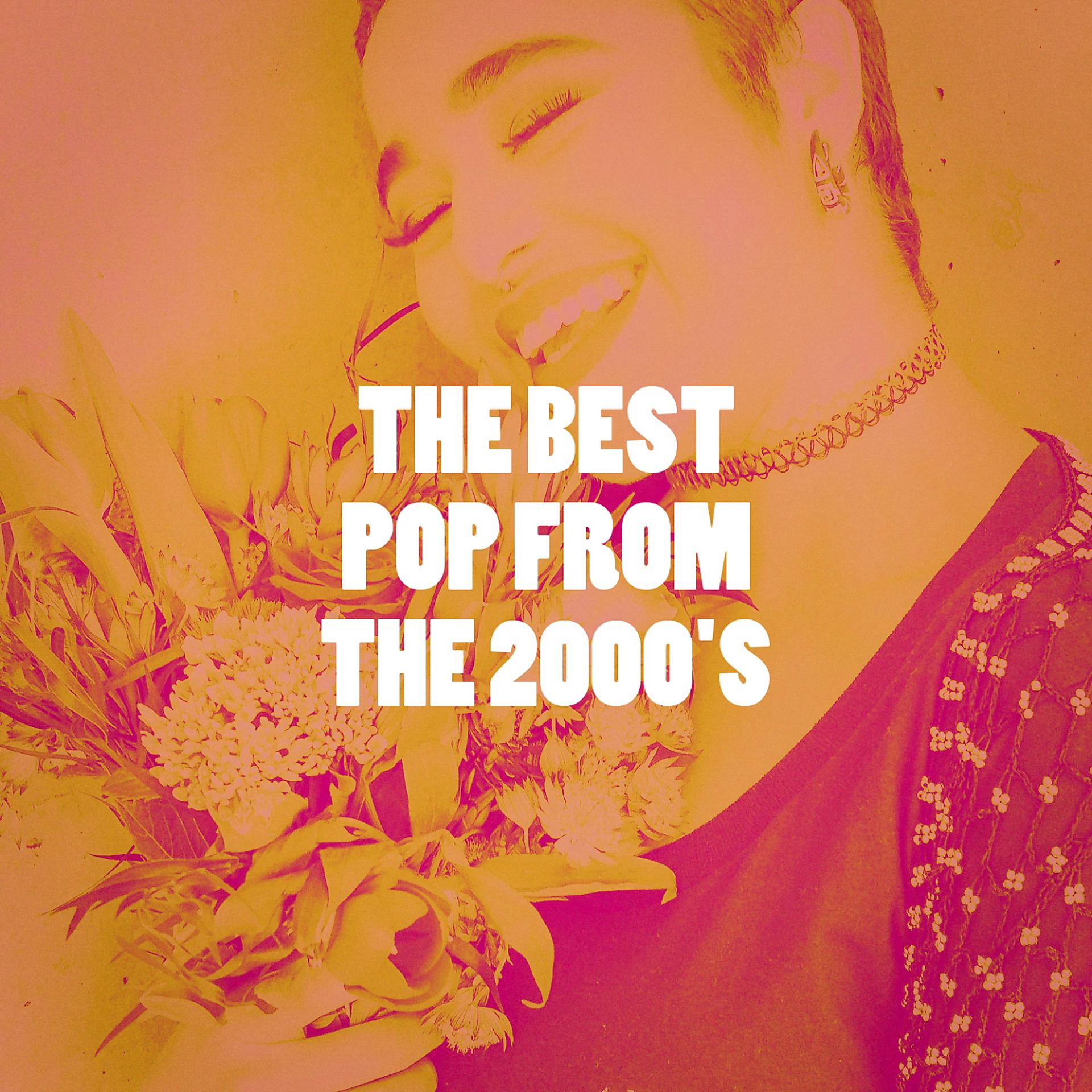 Постер альбома The Best Pop from the 2000's