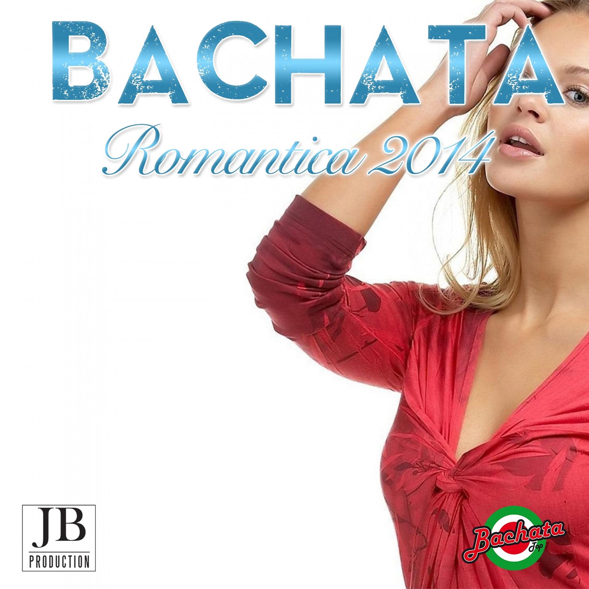 Постер альбома Bachata Romantica 2014