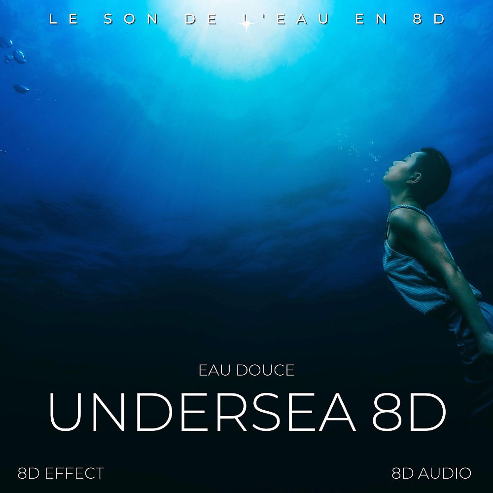 Постер альбома Undersea 8D