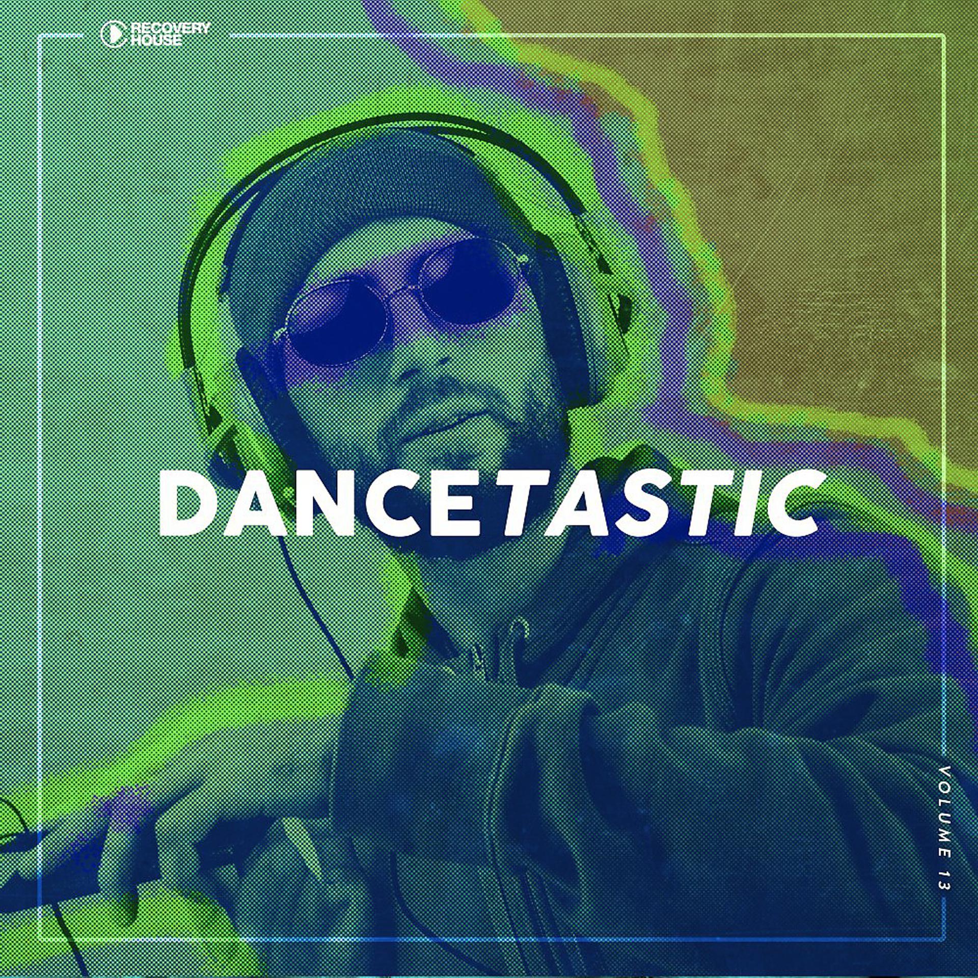 Постер альбома Dancetastic, Vol. 13