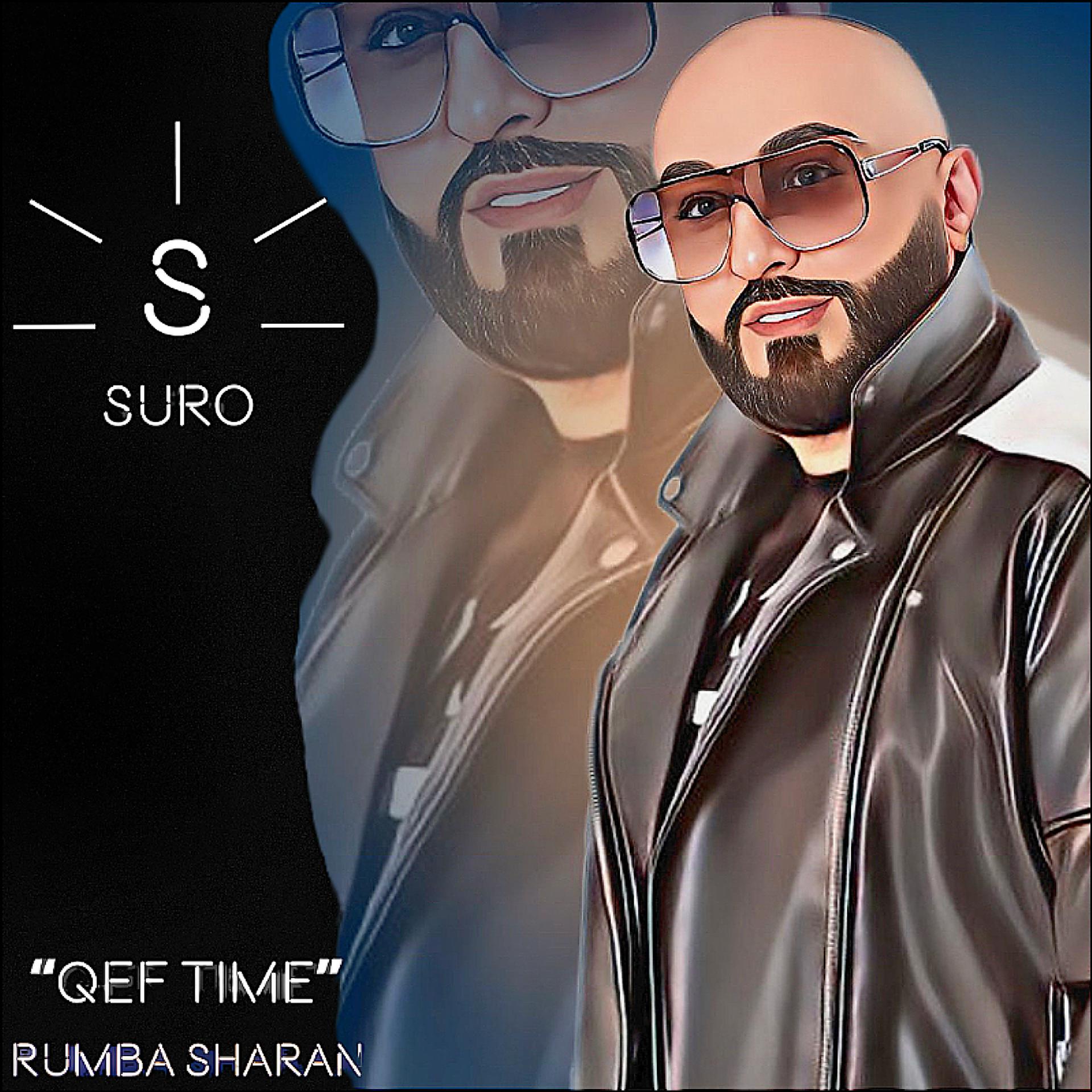 Постер альбома Qef Time - Rumba Sharan