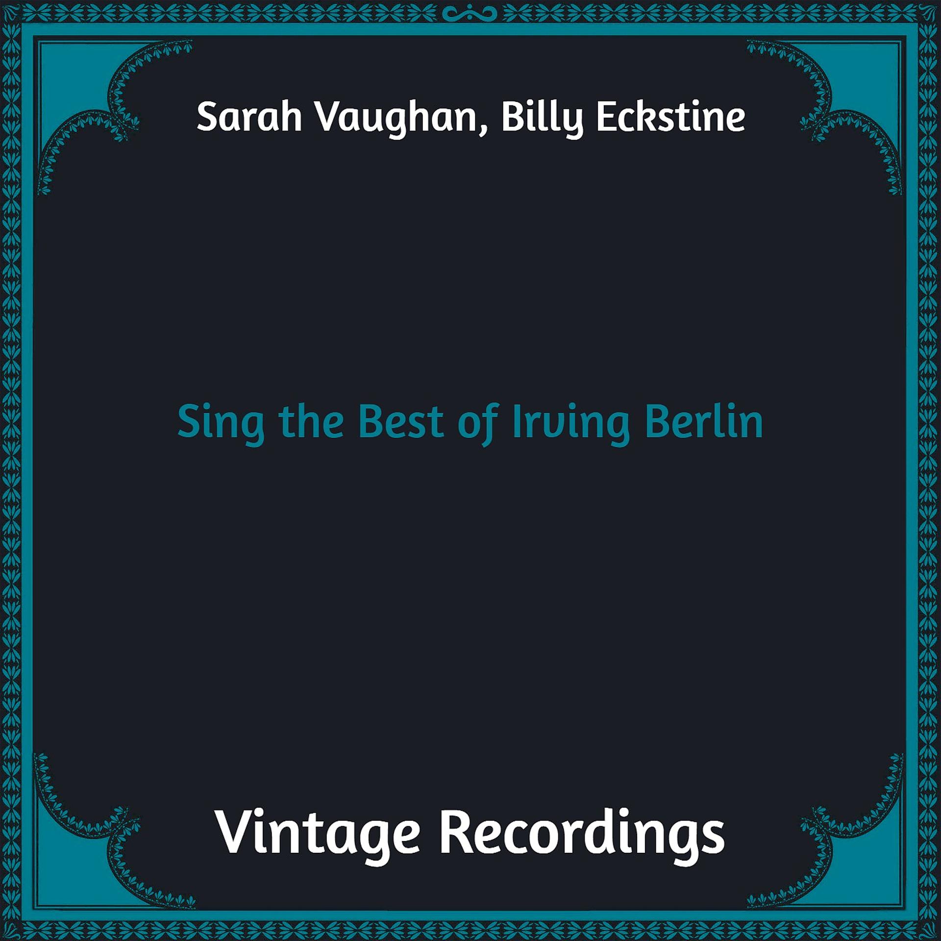 Постер альбома Sing the Best of Irving Berlin