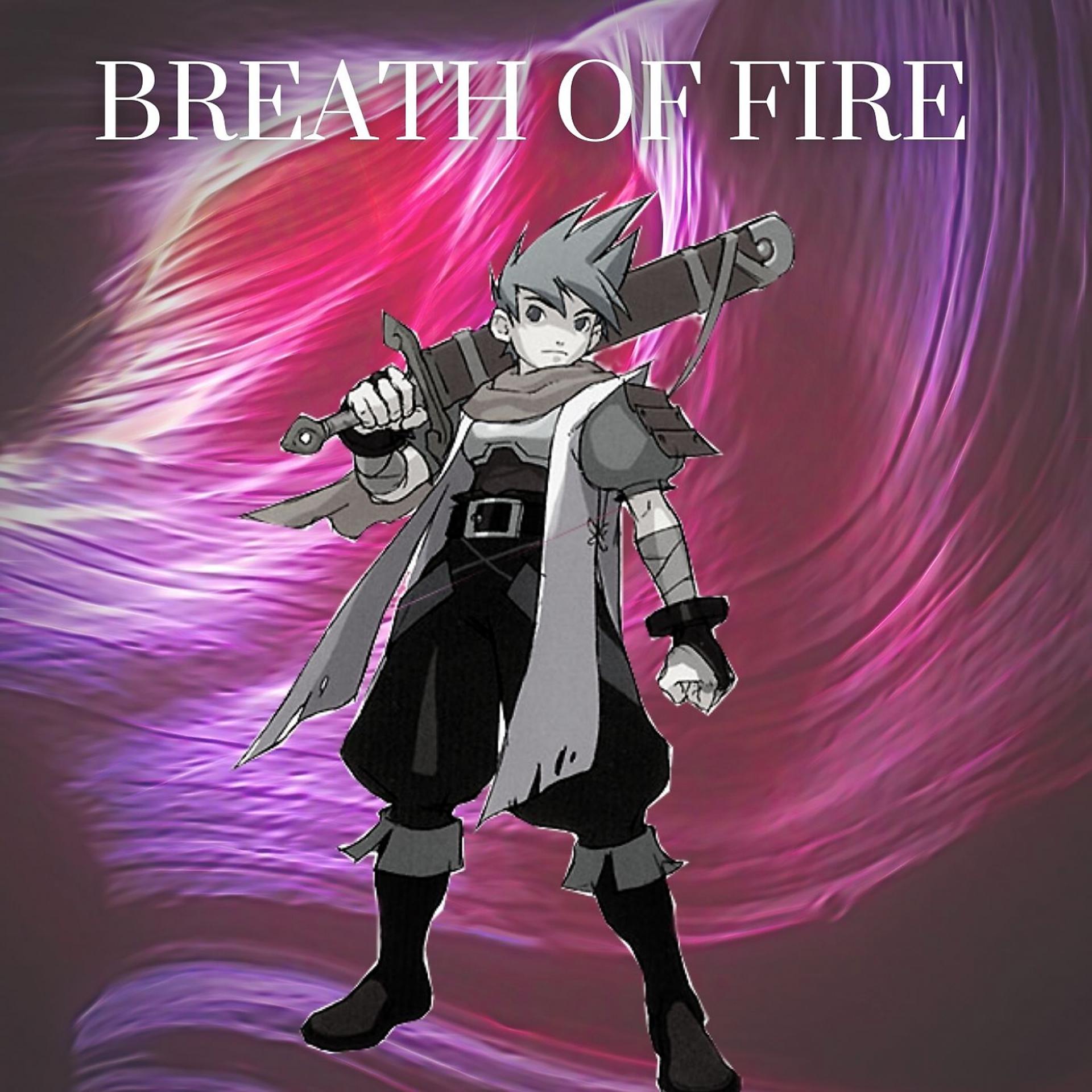 Постер альбома Breath of Fire