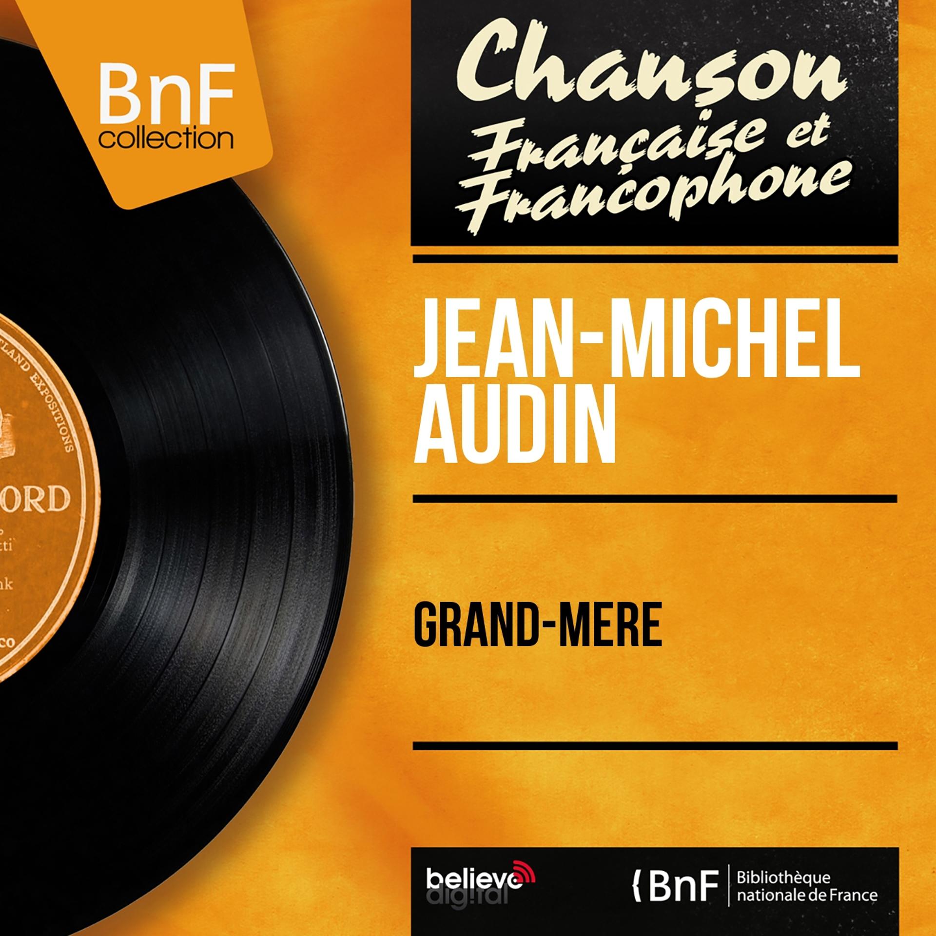 Постер альбома Grand-mère (Mono Version)