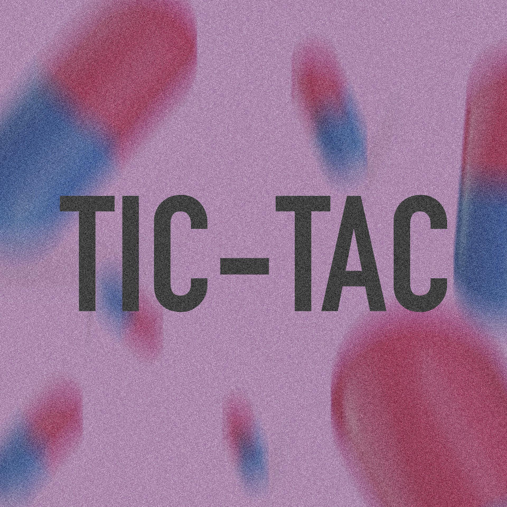 Постер альбома Tic-tac