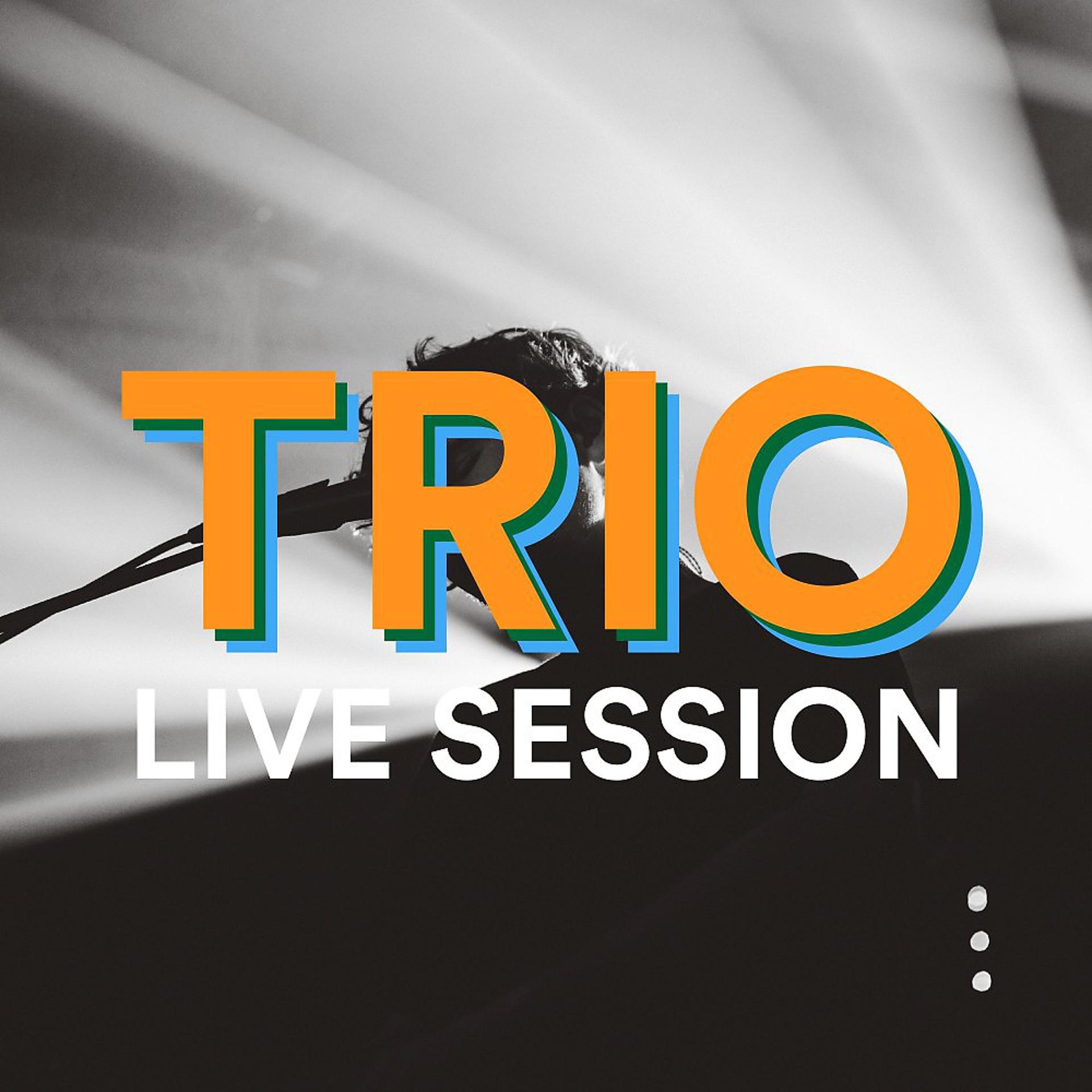 Постер альбома Trio Live Session