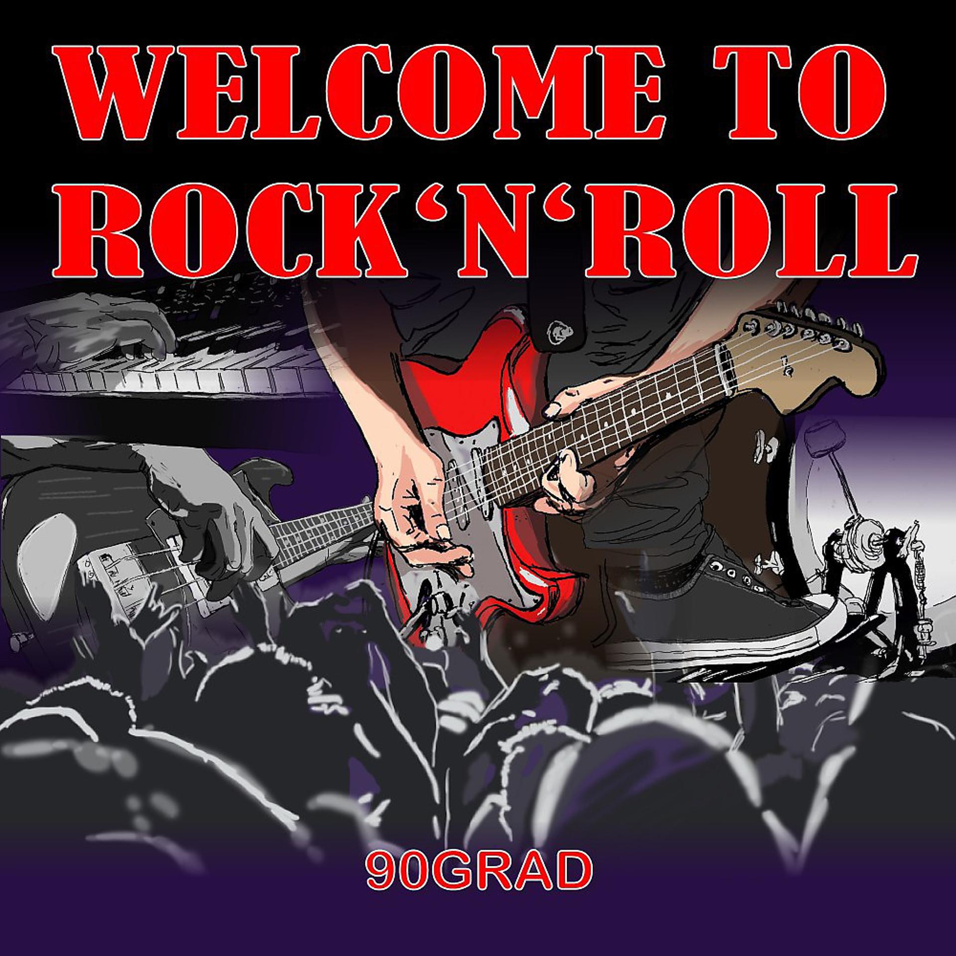 Постер альбома Welcome to Rock 'n' Roll