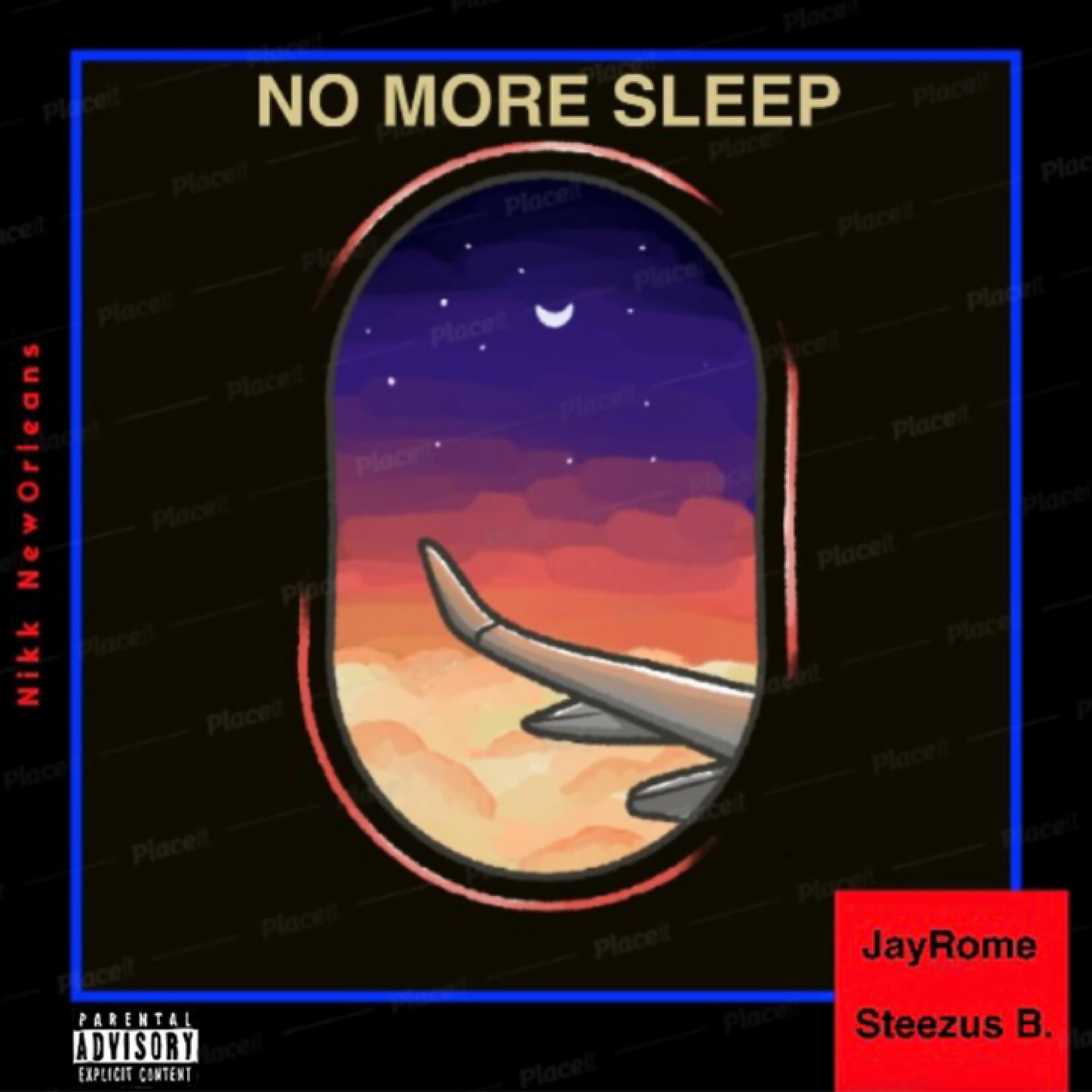 Постер альбома No More Sleep