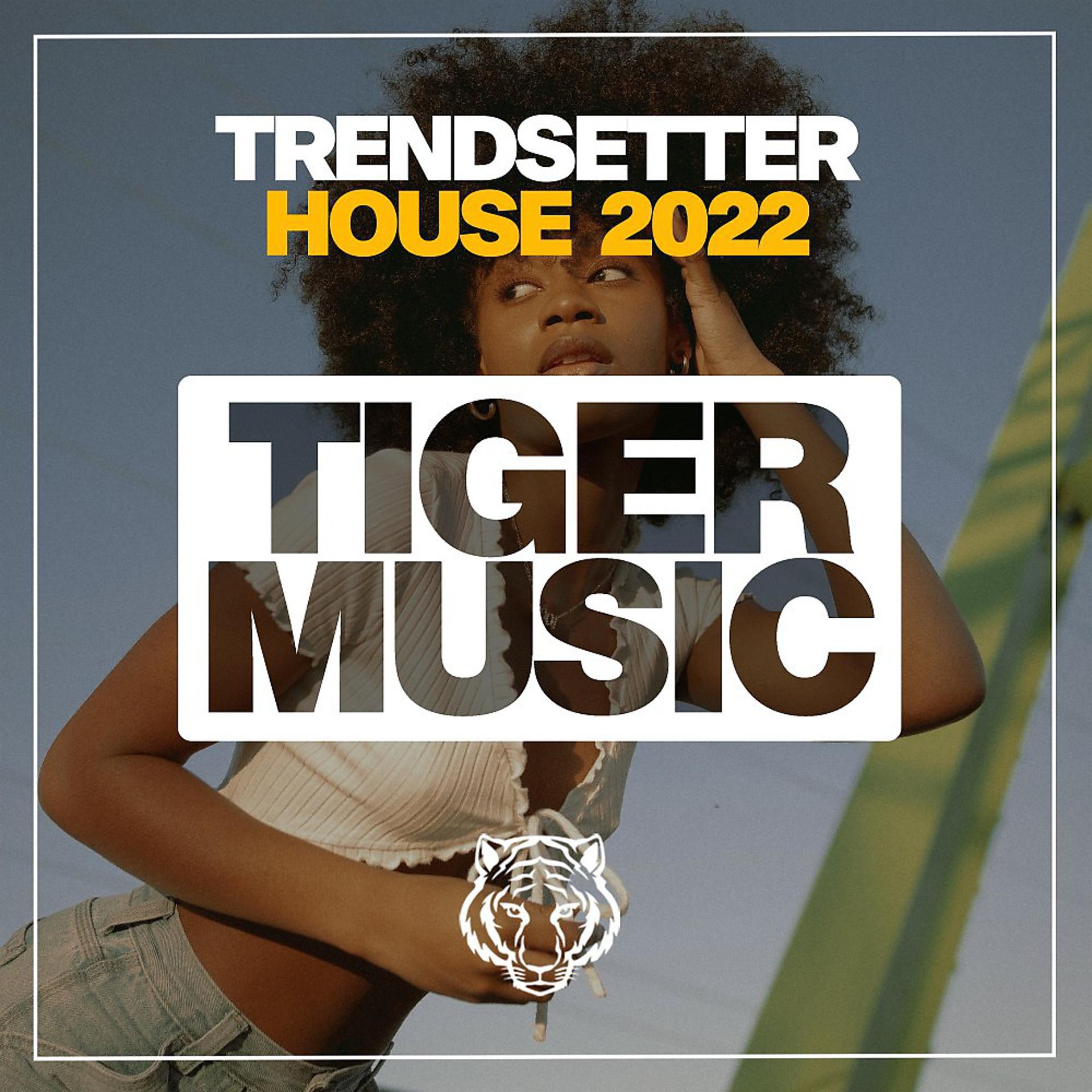 Постер альбома Trendsetter House 2022
