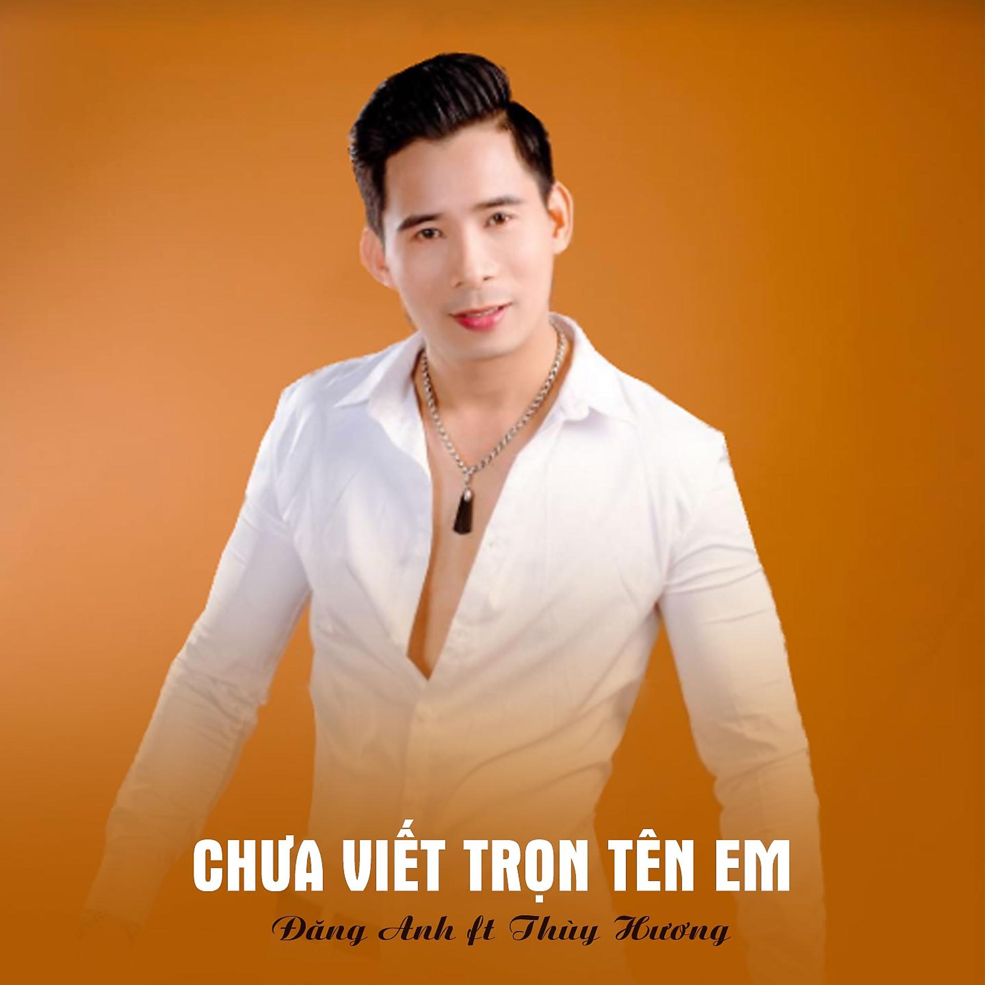 Постер альбома Chưa Viết Trọn Tên Em