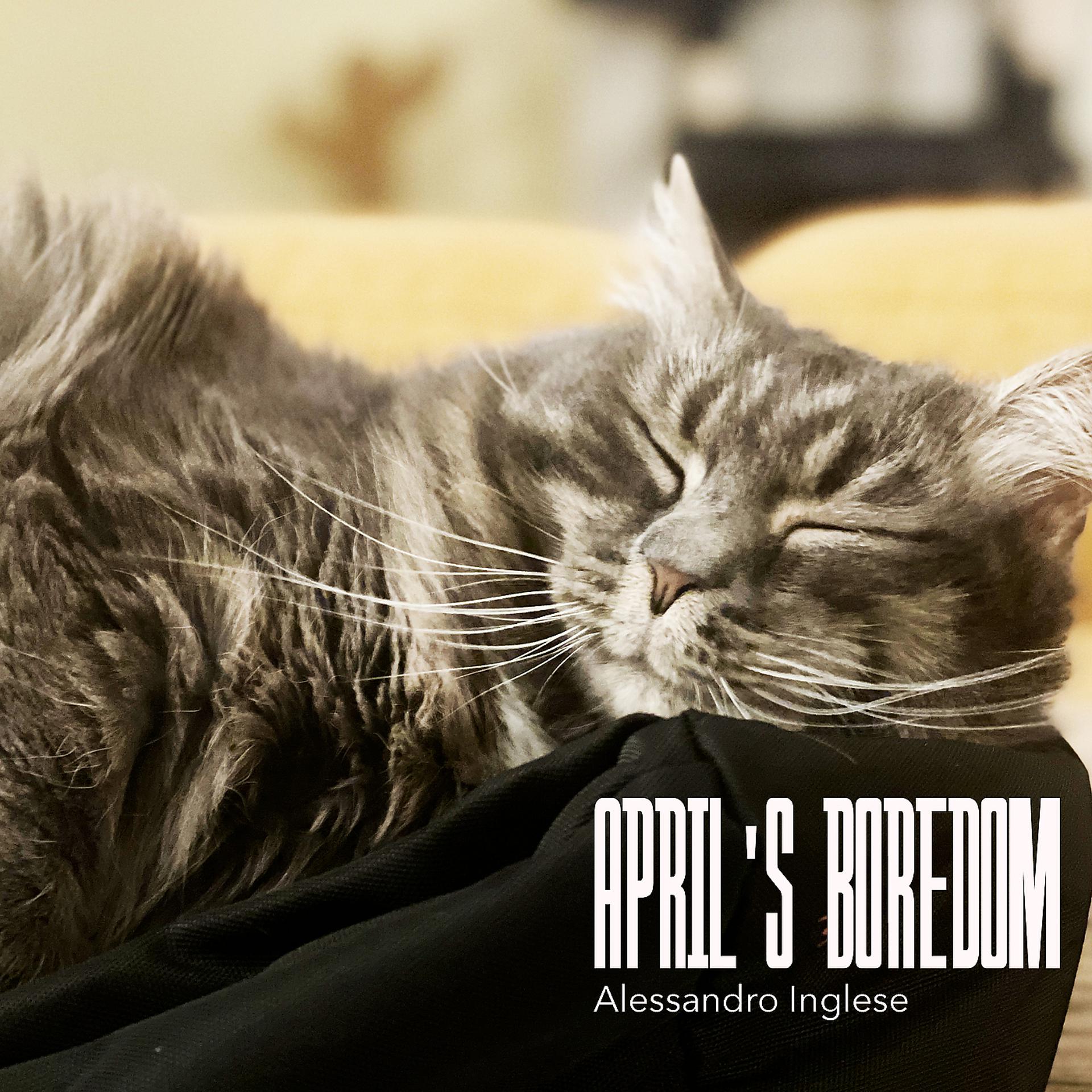 Постер альбома April's Boredom