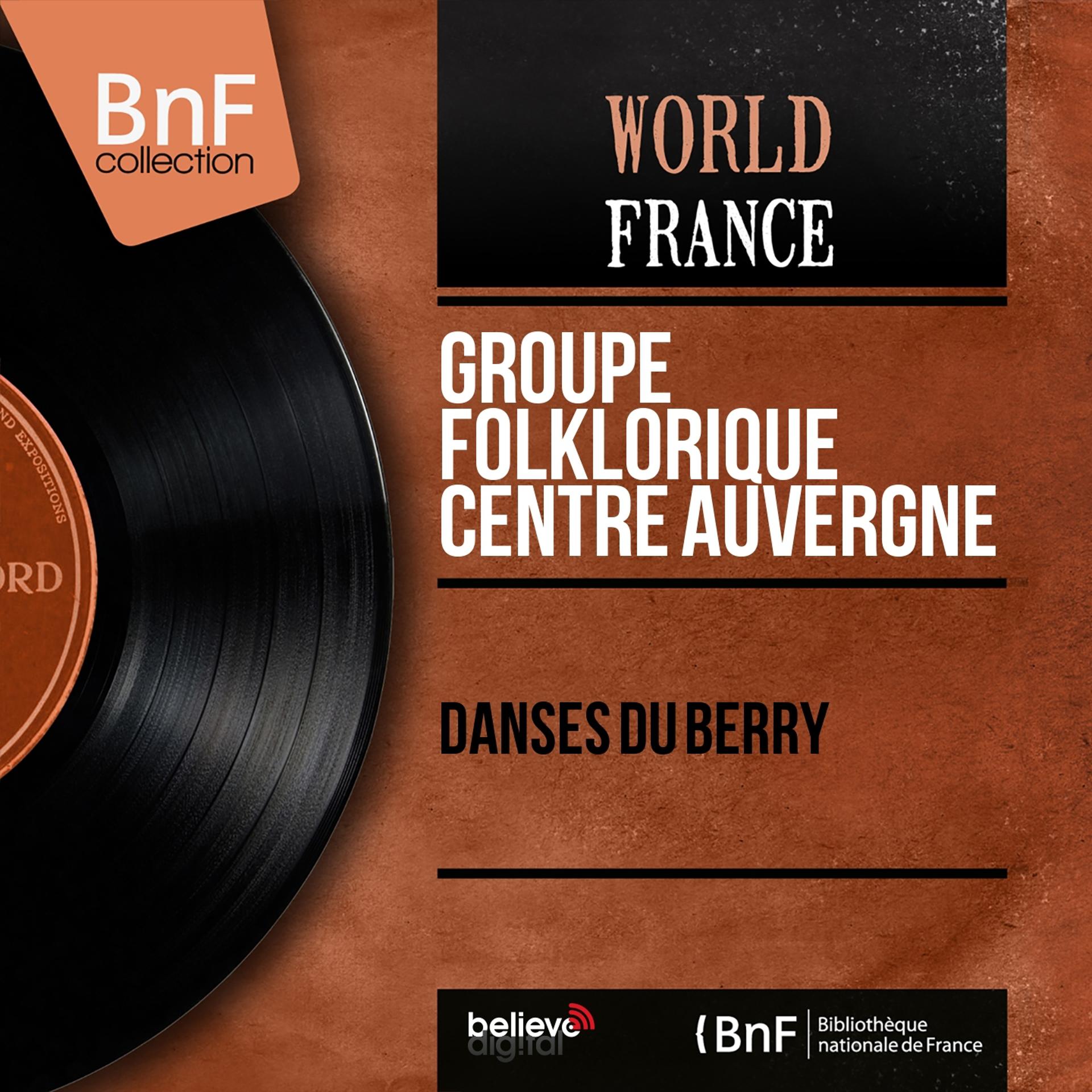 Постер альбома Danses du Berry (Mono Version)