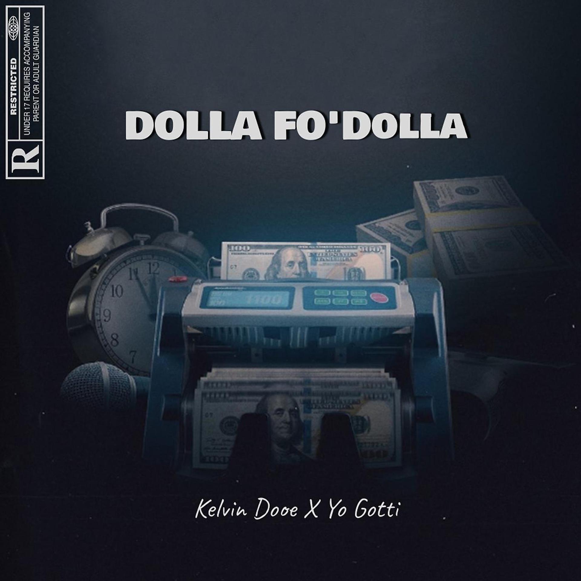 Постер альбома Dolla Fo’ Dolla (feat. Yo Gotti)