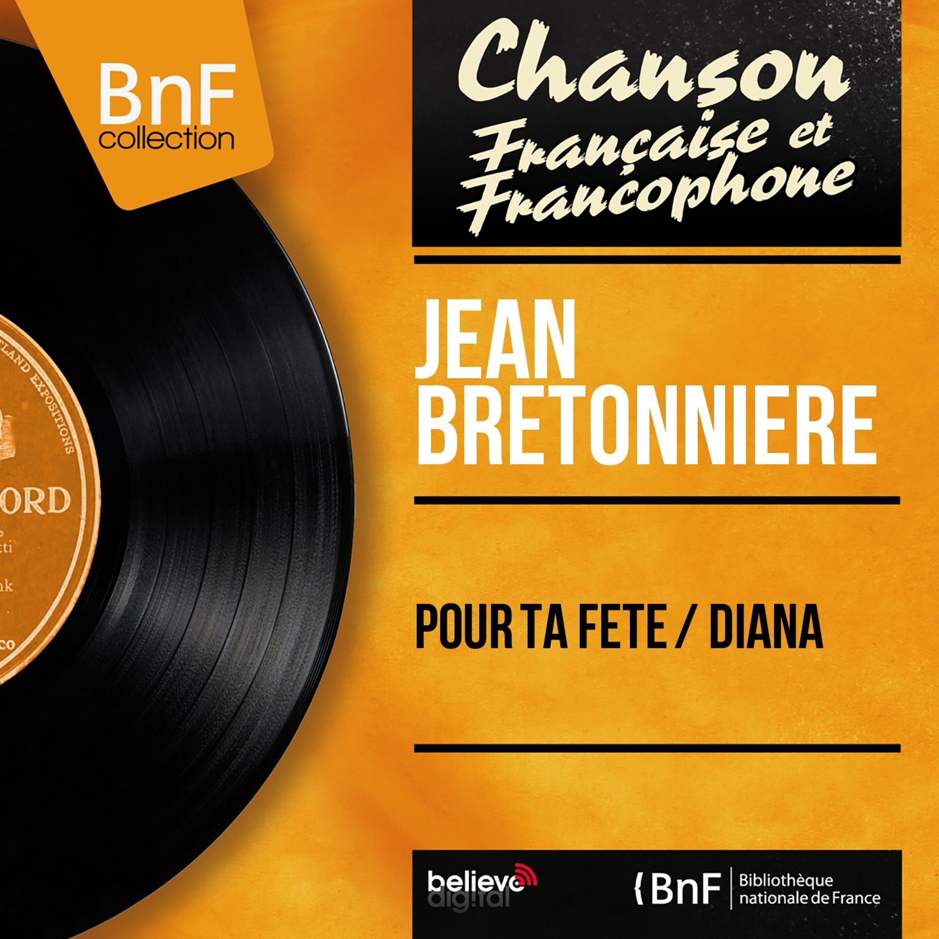 Постер альбома Pour ta fête / Diana (Mono version)