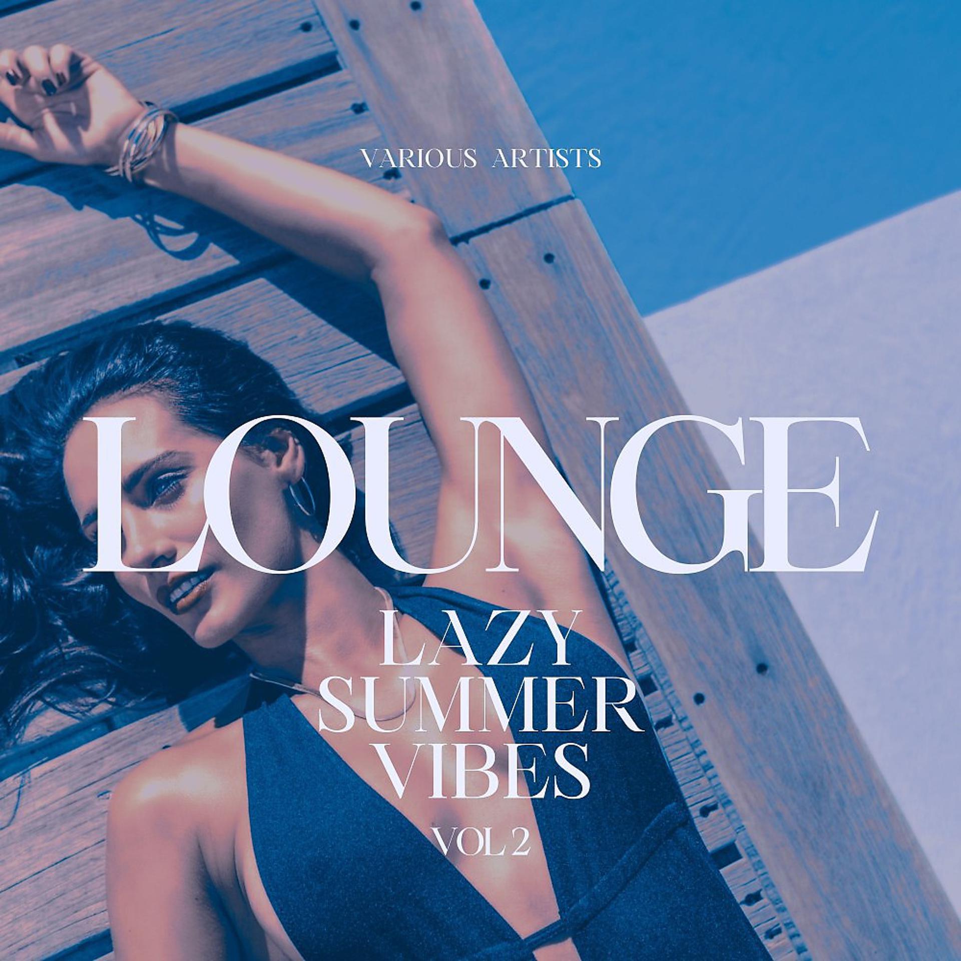 Постер альбома Lounge (Lazy Summer Vibes), Vol. 2