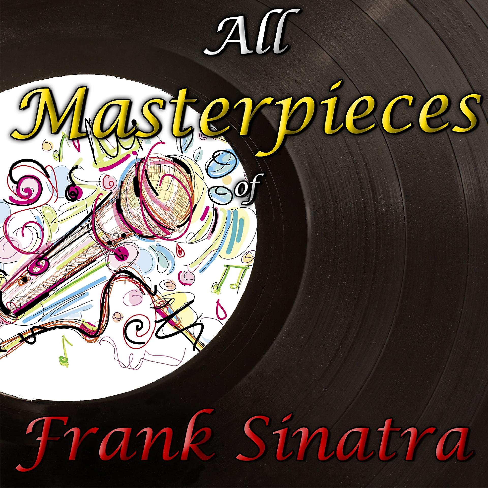 Постер альбома All Masterpieces of Frank Sinatra