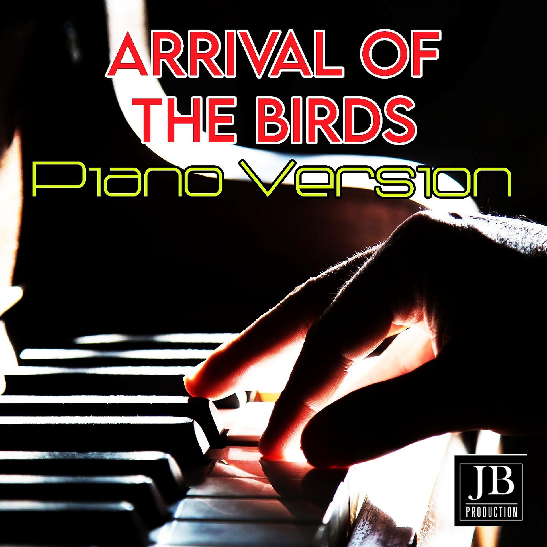 Постер альбома Arrival of the Birds