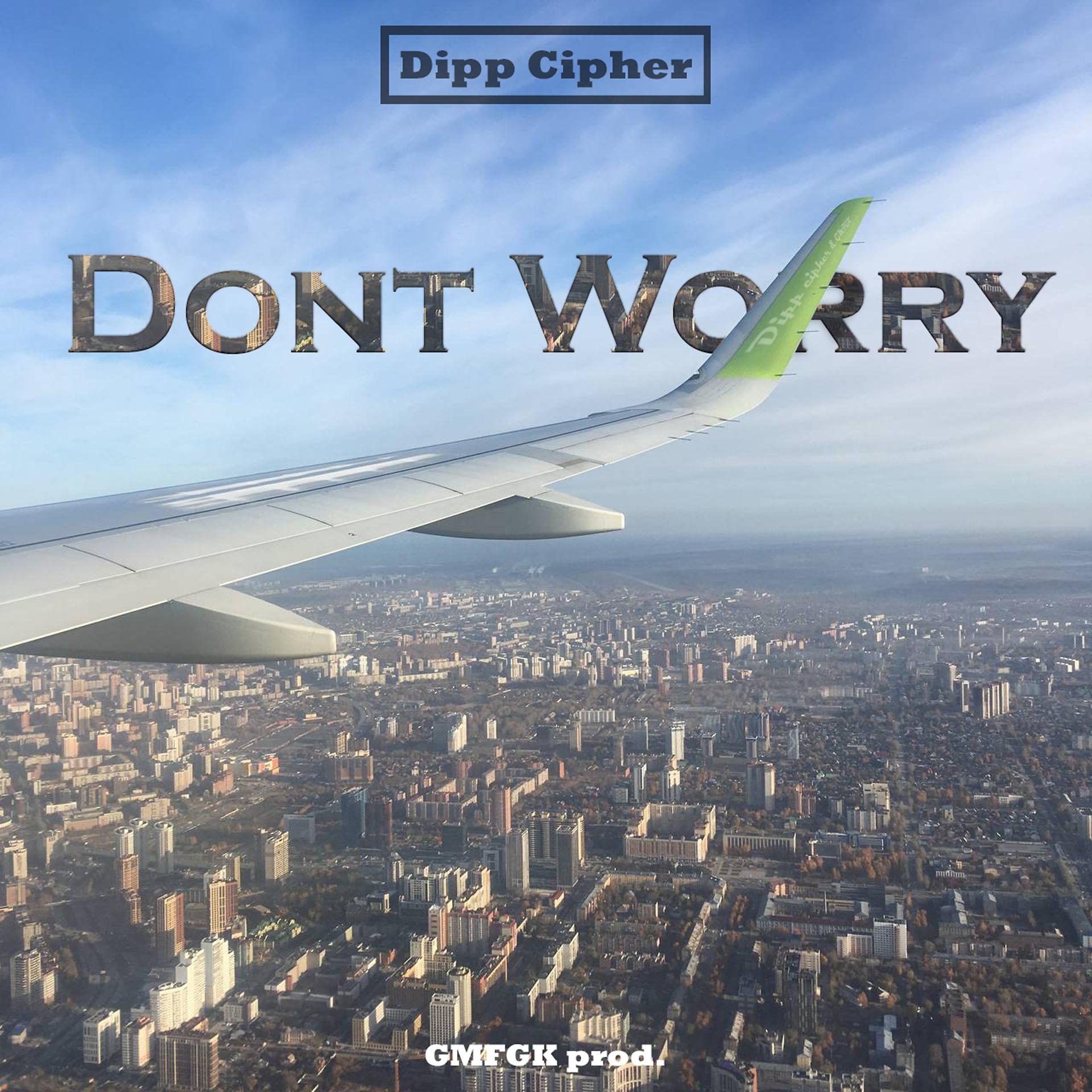Постер альбома Don't Worry