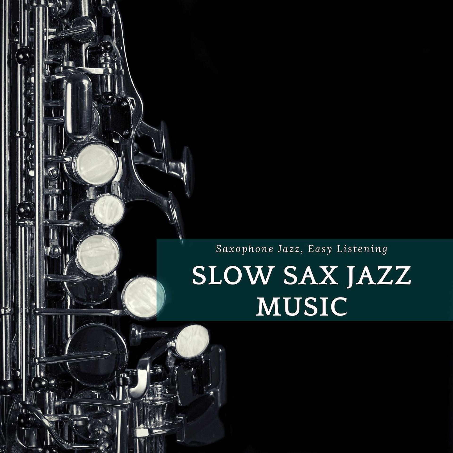Постер альбома Background Slow Sax Jazz Music
