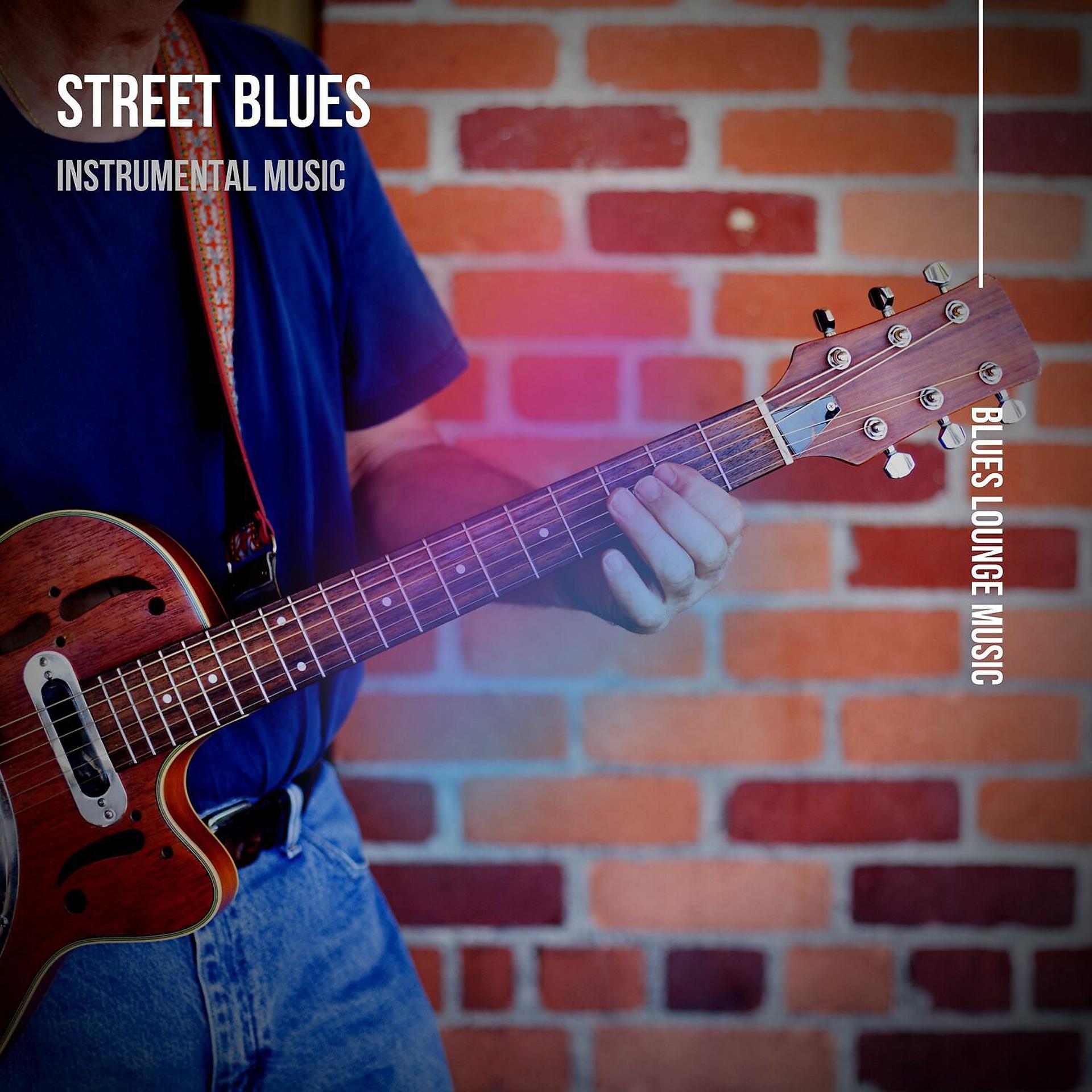 Постер альбома Street Blues (Instrumental Music)