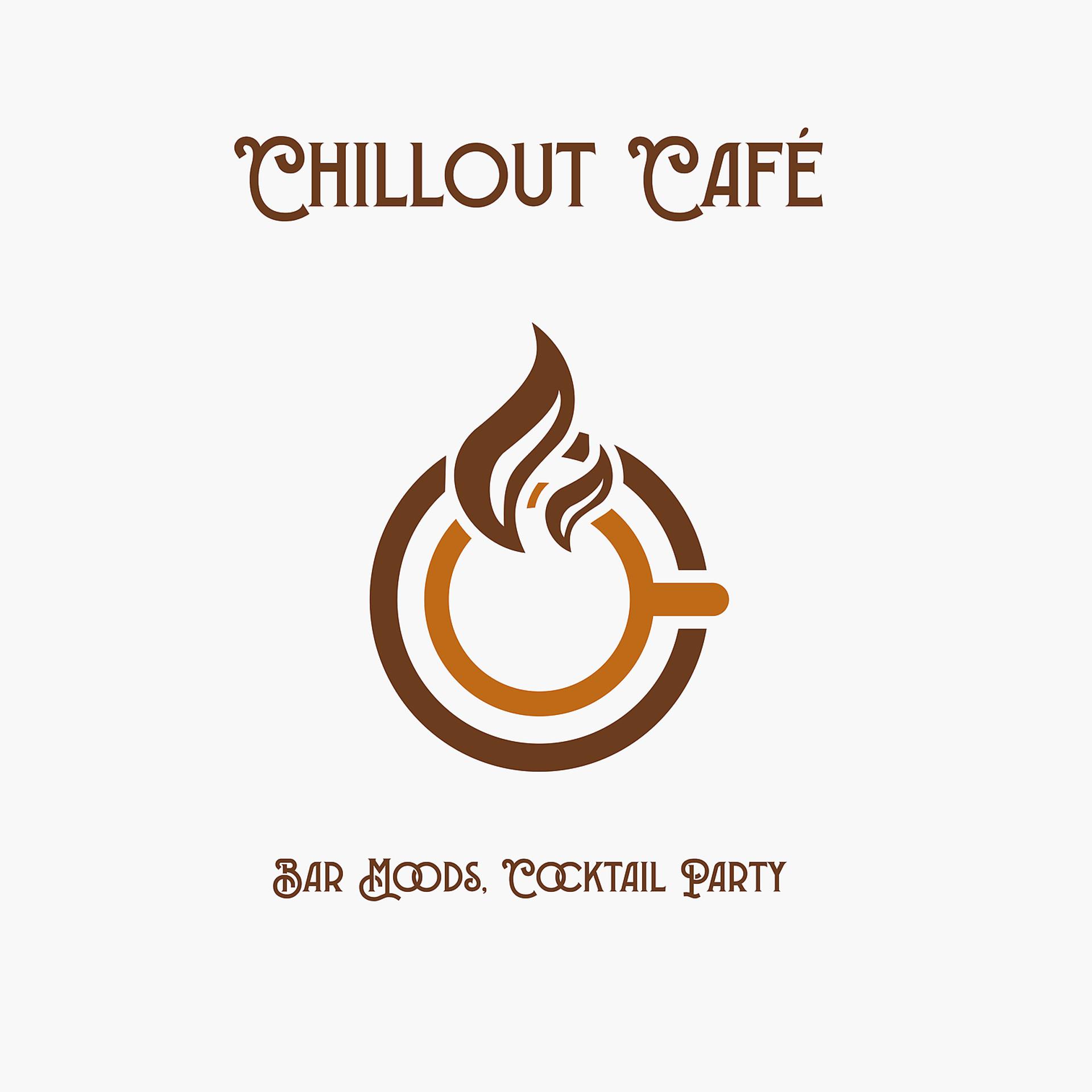 Постер альбома Chillout Café – Bar Moods, Cocktail Party, Garden Party, Piano Music, Smooth Jazz, Background Music, Italian Dinner, Ambient Lounge, Buddha Lounge