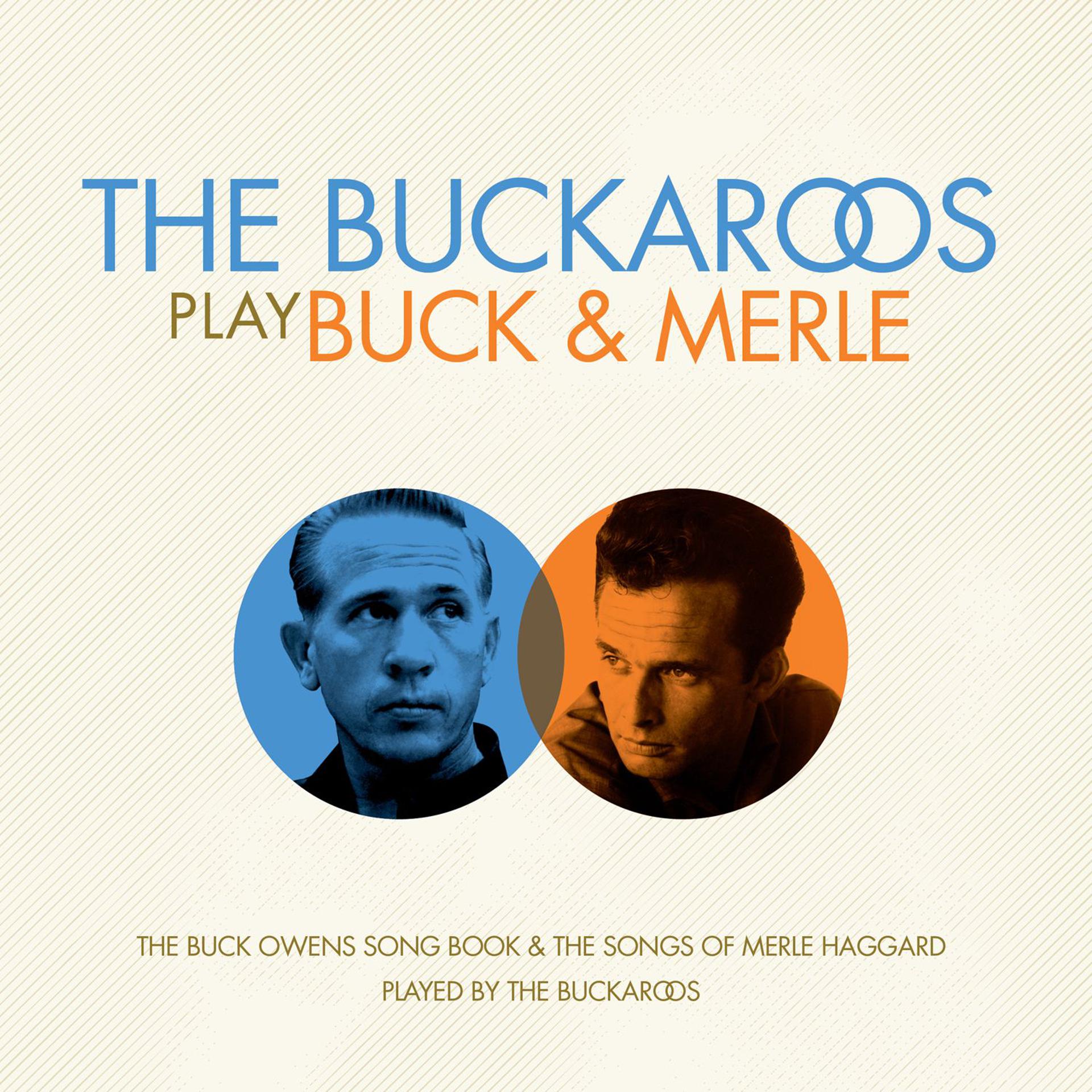 Постер альбома The Buckaroos Play Buck & Merle
