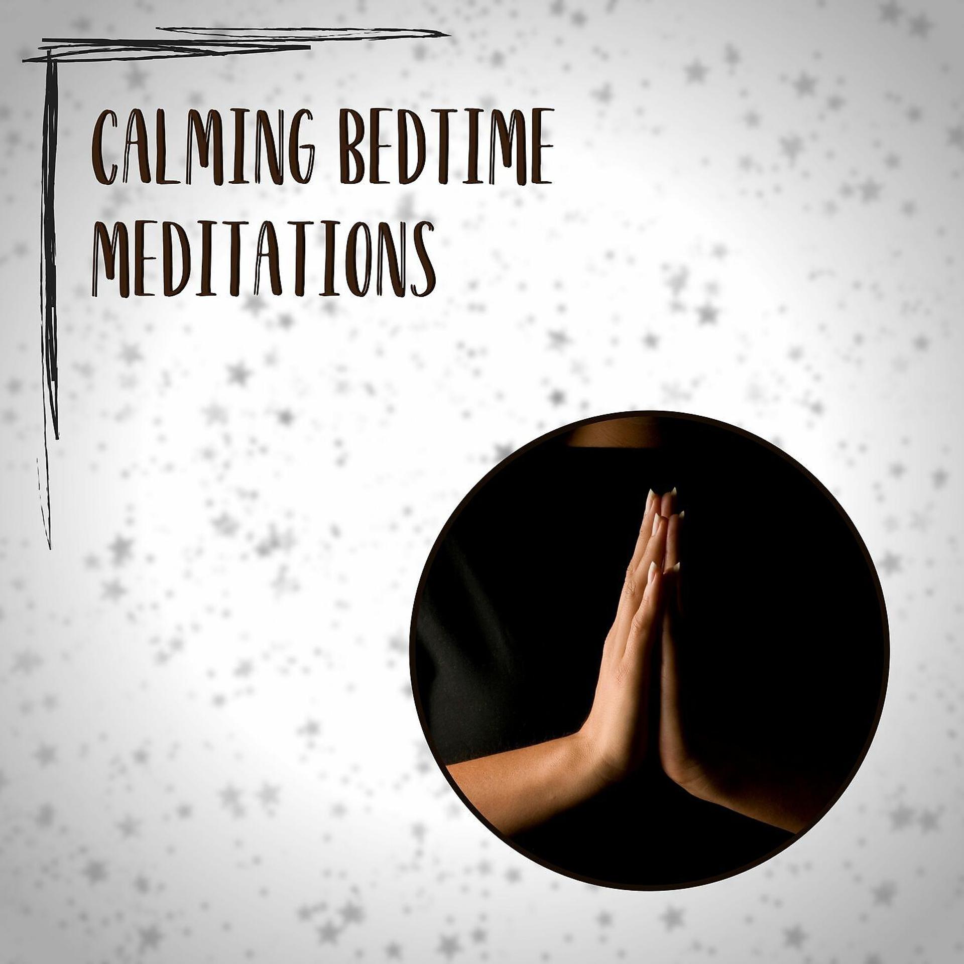 Постер альбома Calming Bedtime Meditations