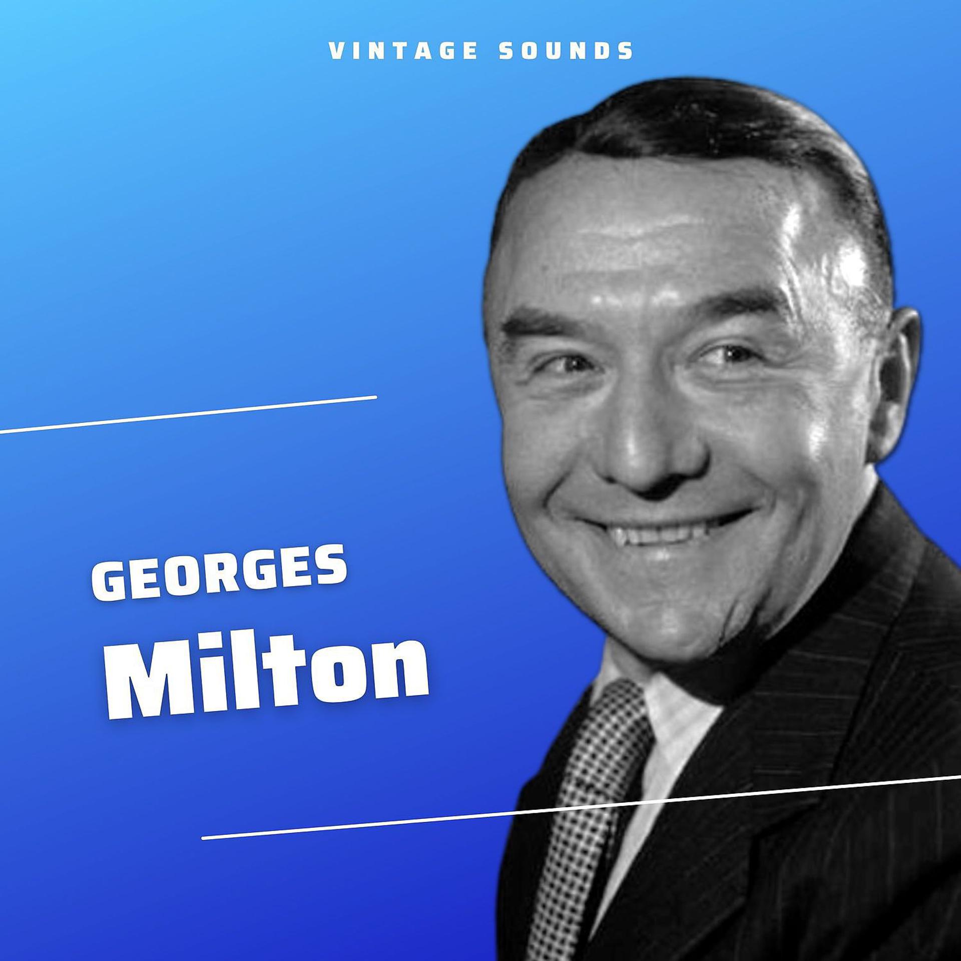 Постер альбома Georges Milton - Vintage Sounds