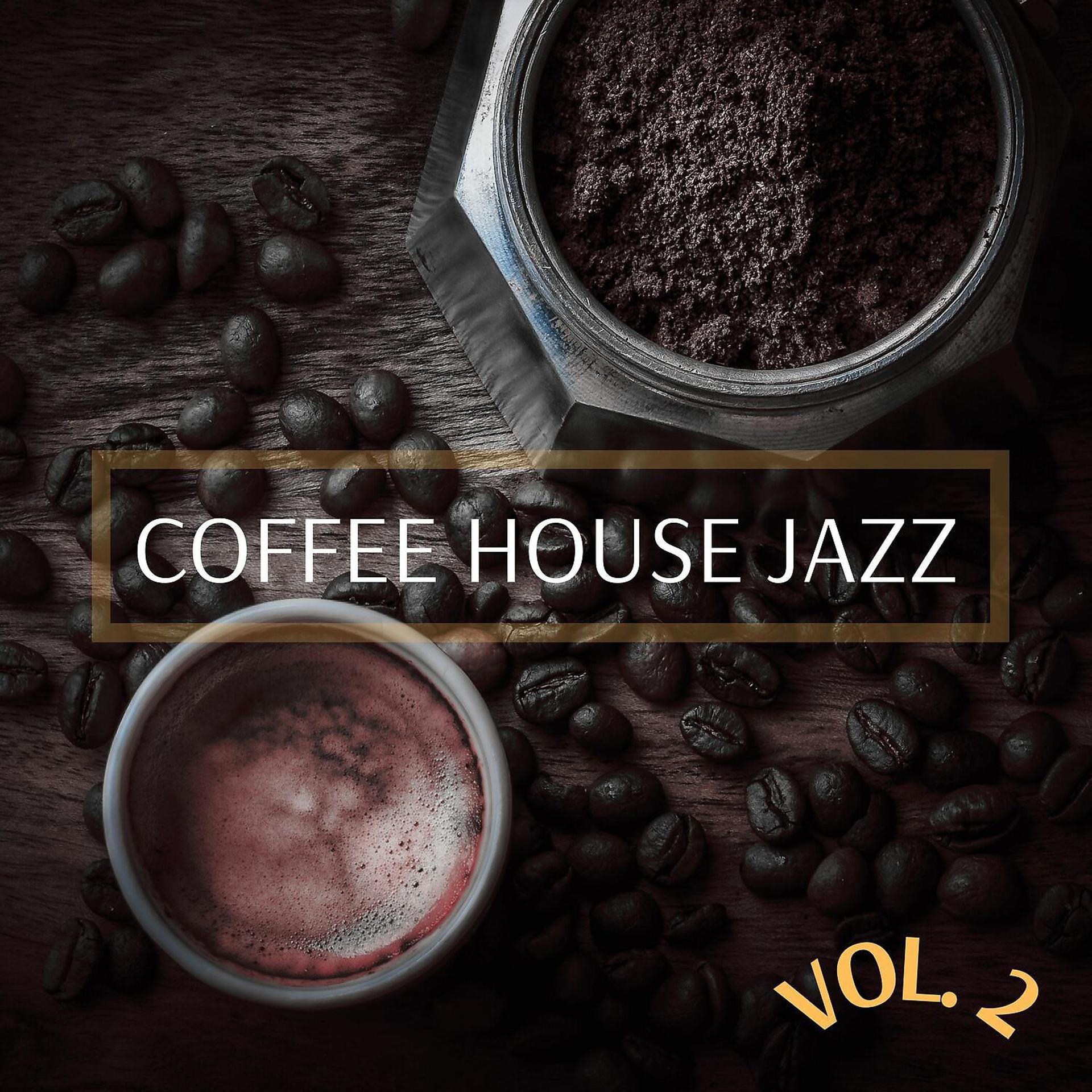 Постер альбома Coffee House Jazz, 2021 Playlist Vol. 2