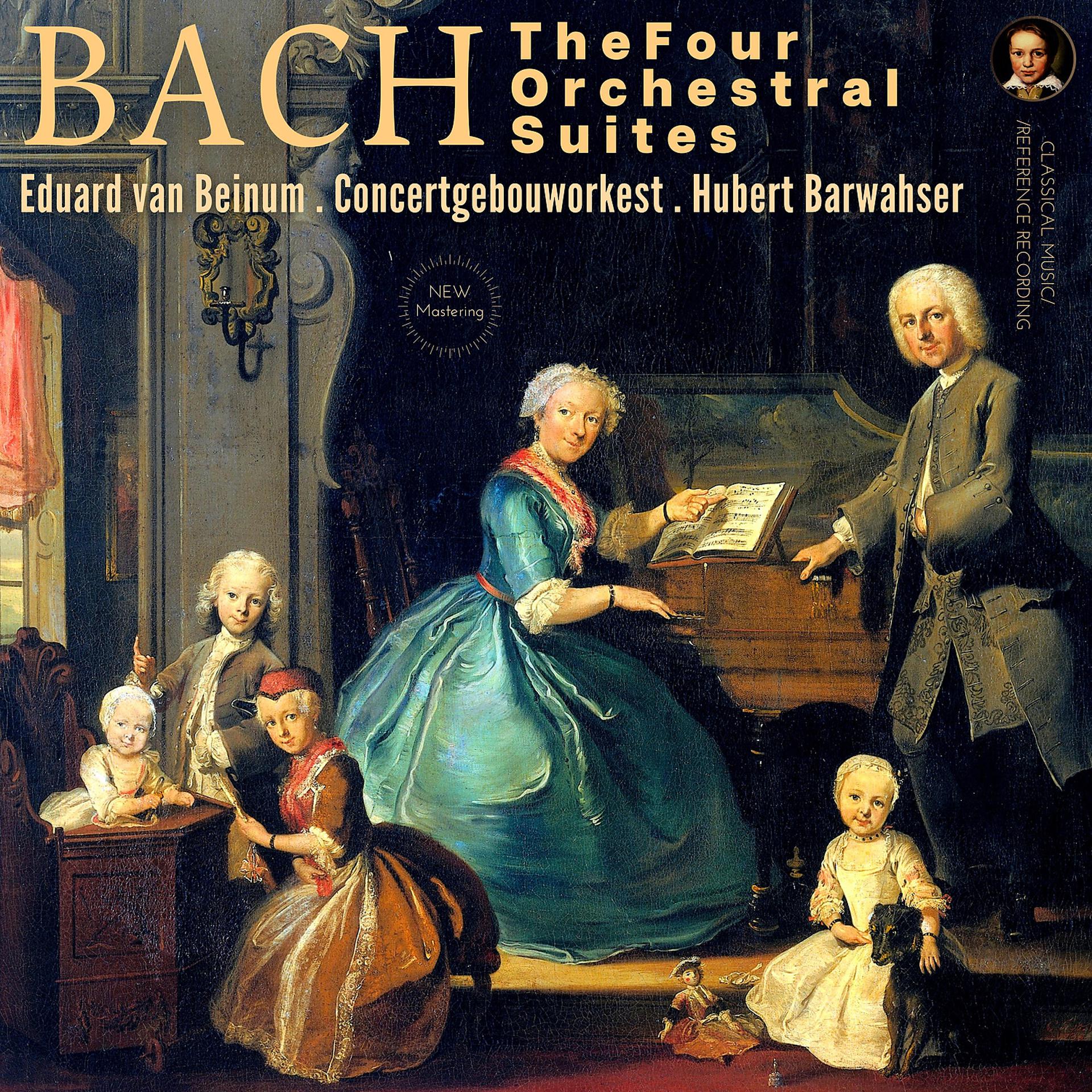 Постер альбома Bach: The Four Orchestral Suites by Eduard van Beinum