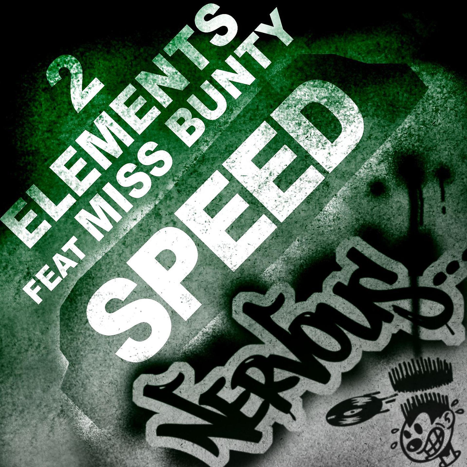 Постер альбома Speed (feat. Miss Bunty)