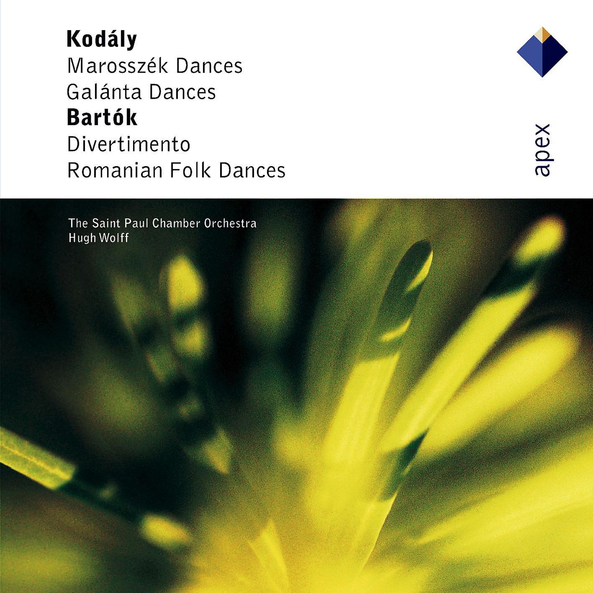 Постер альбома Bartók : Divertimento, Romanian Folk Dances & Kodály : Marosszék & Galánta Dances  -  Apex