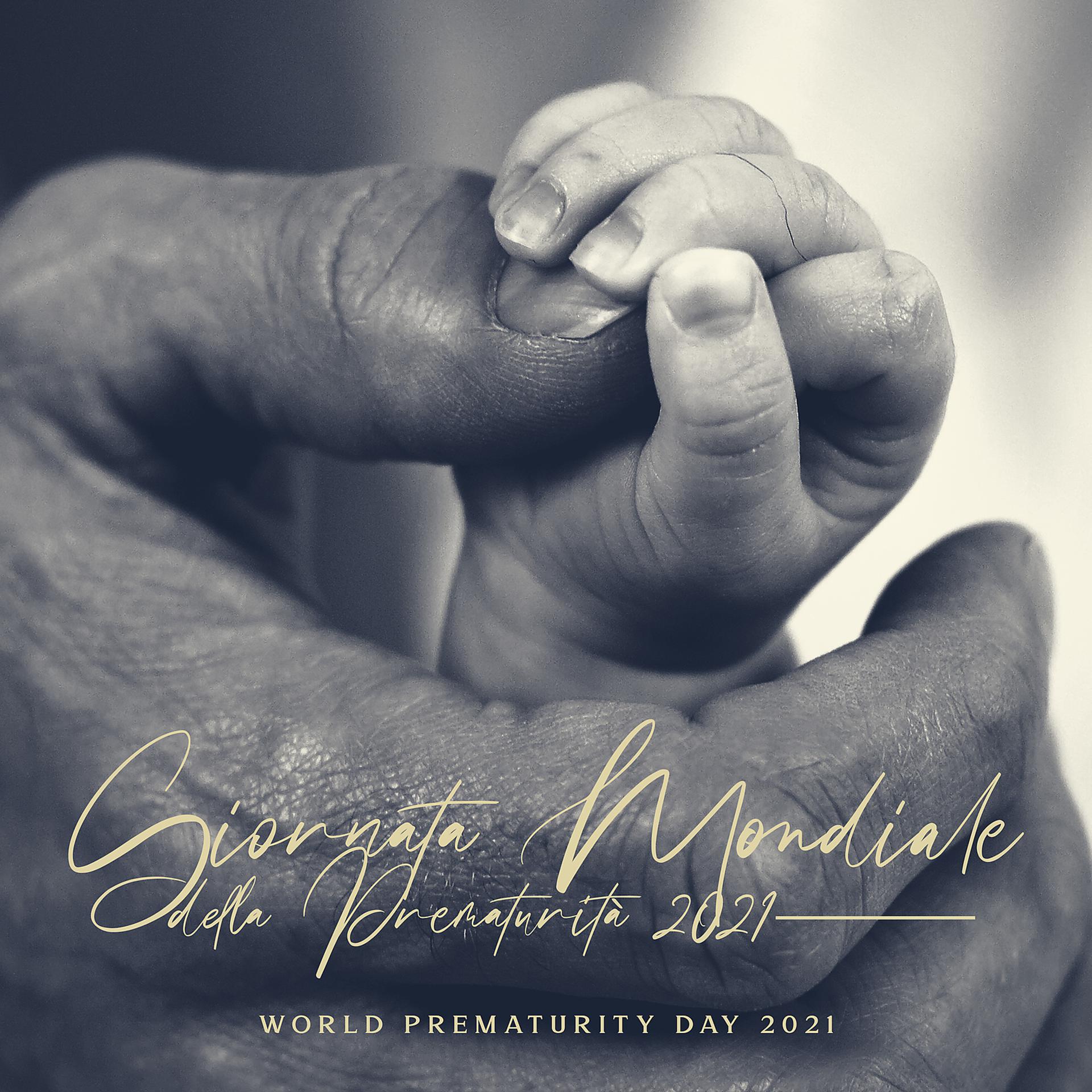Постер альбома Giornata Mondiale della Prematurità 2021 – World Prematurity Day 2021: Sollievo dal dolore emotivo, Meditazione per la fede e la speranza