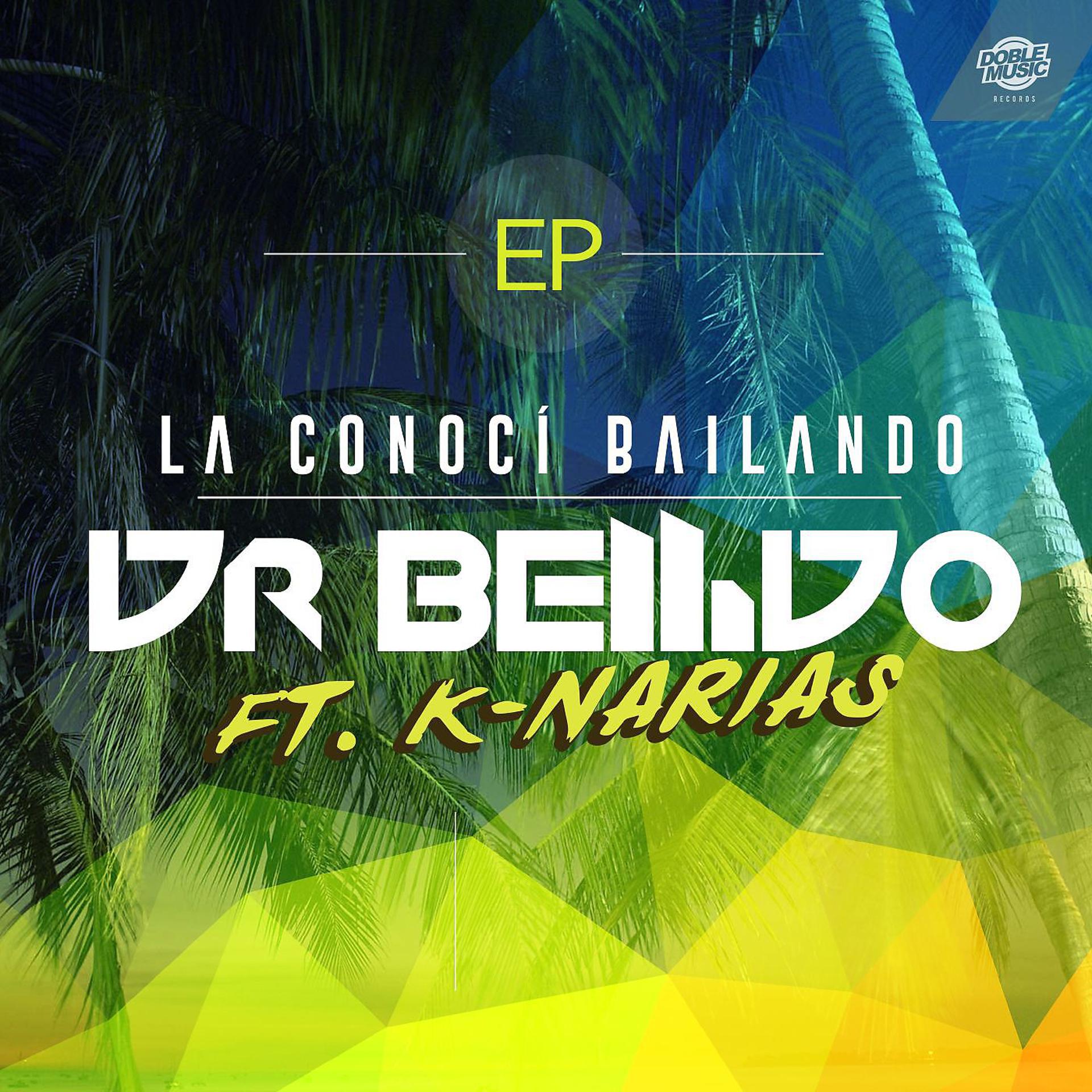 Постер альбома La conocí bailando (feat. K-Narias) (EP)