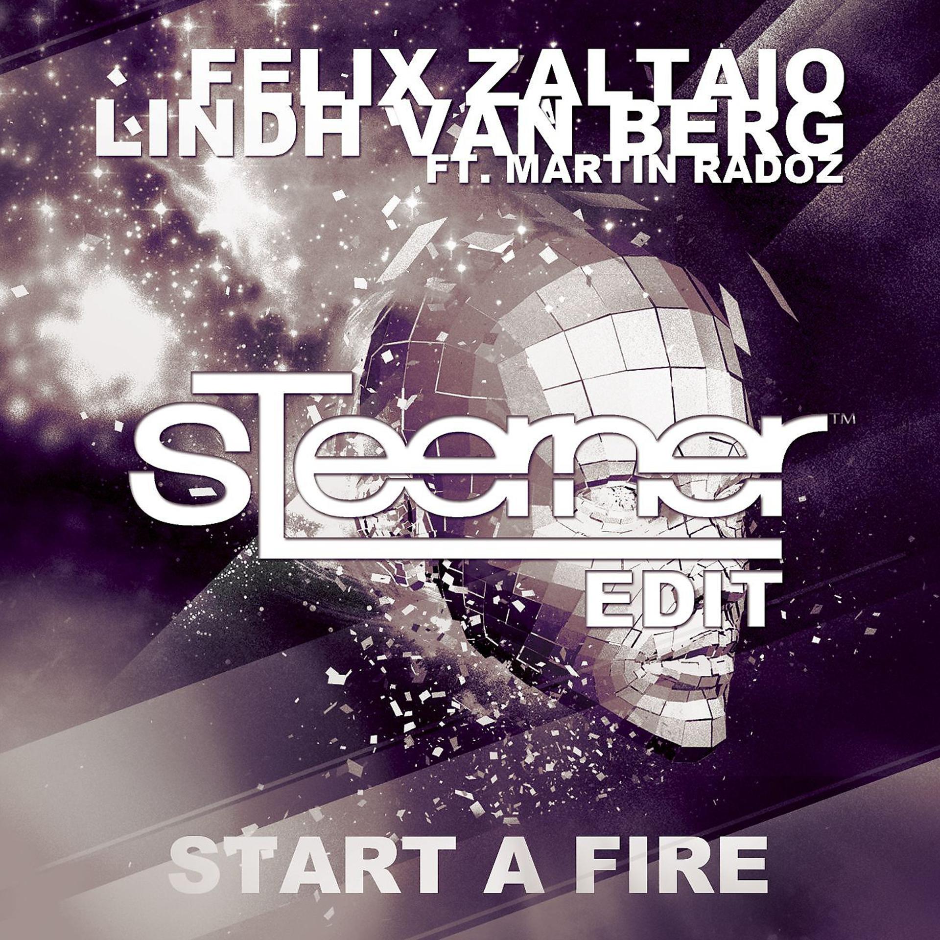 Постер альбома Start A Fire (feat. Martin Radoz)